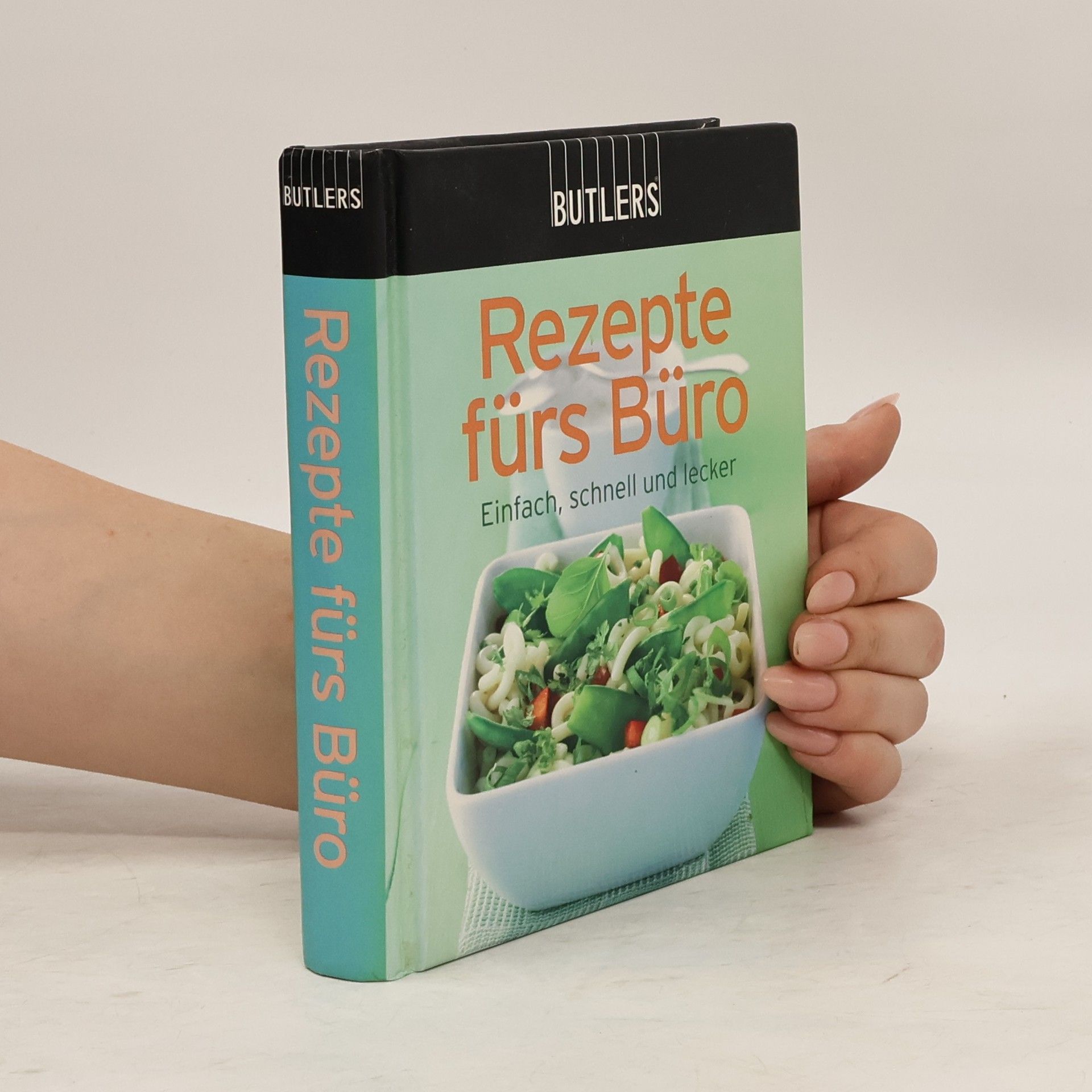 Various authors Rezepte fürs Büro