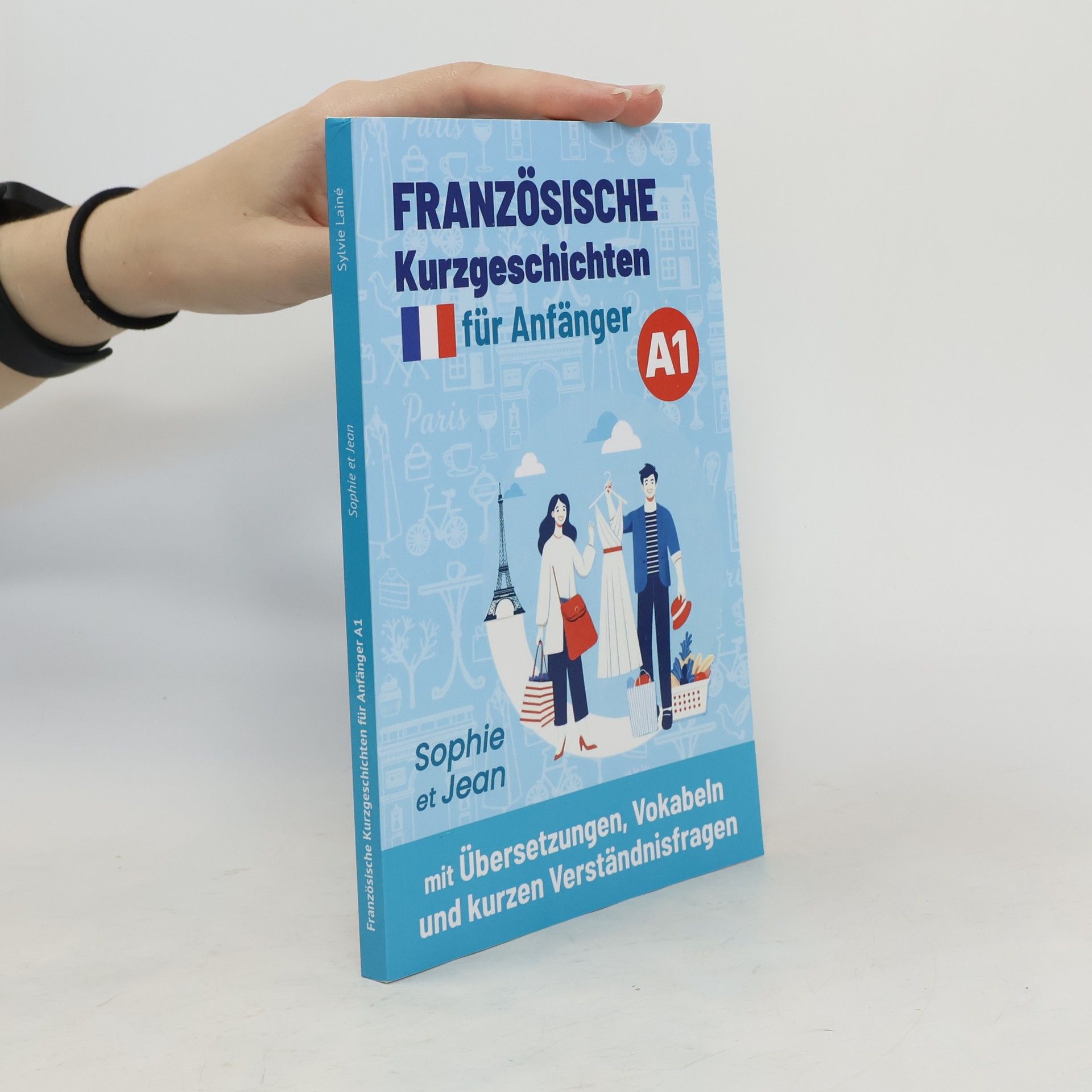 Französische Kurzgeschichten für Anfänger A1