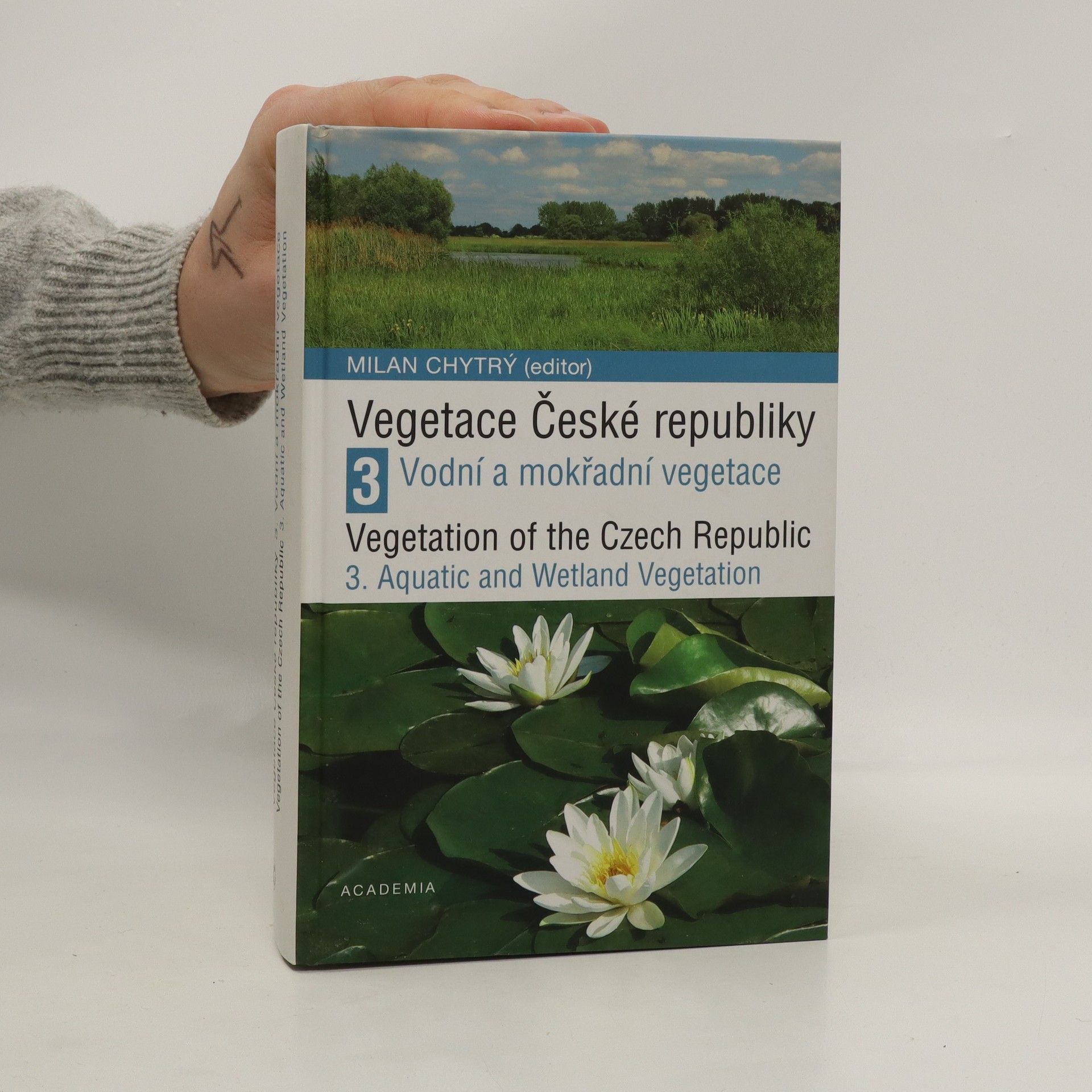Milan Chytrý Vegetace České republiky 3. - Vodní a mokřadní vegetace