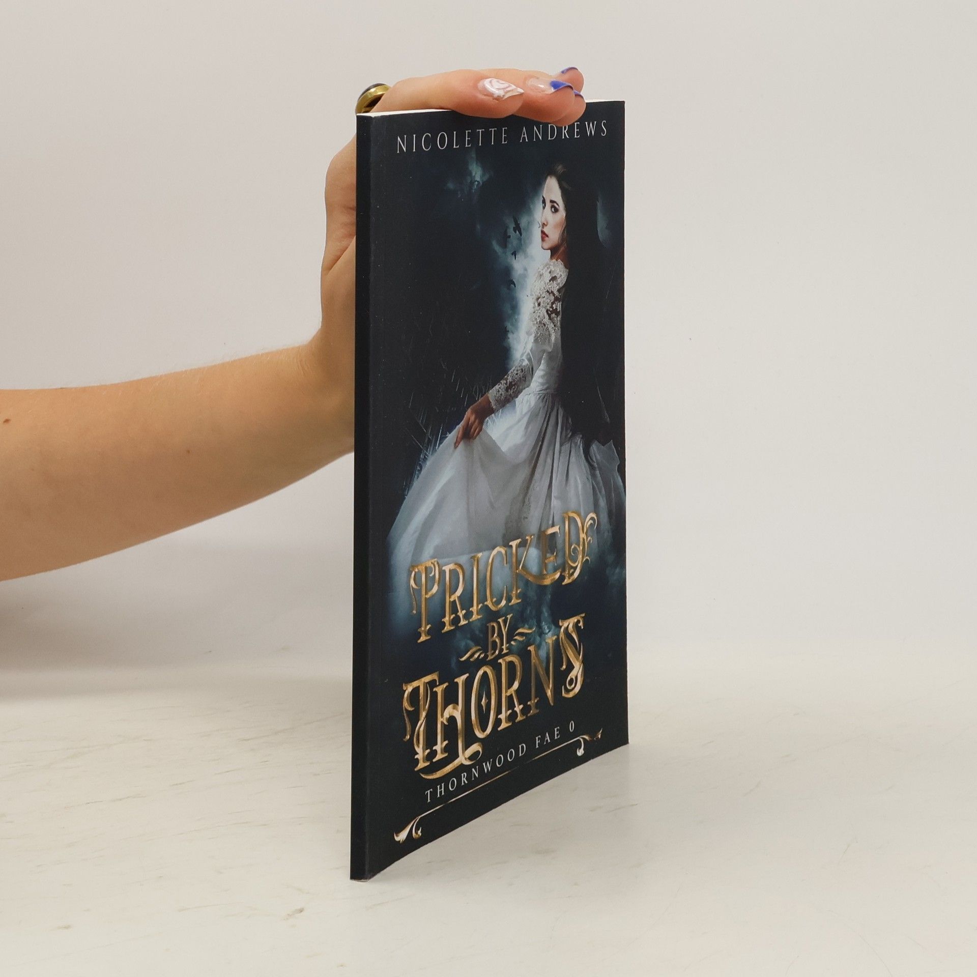 Nicolette Andrews Pricked by Thorns