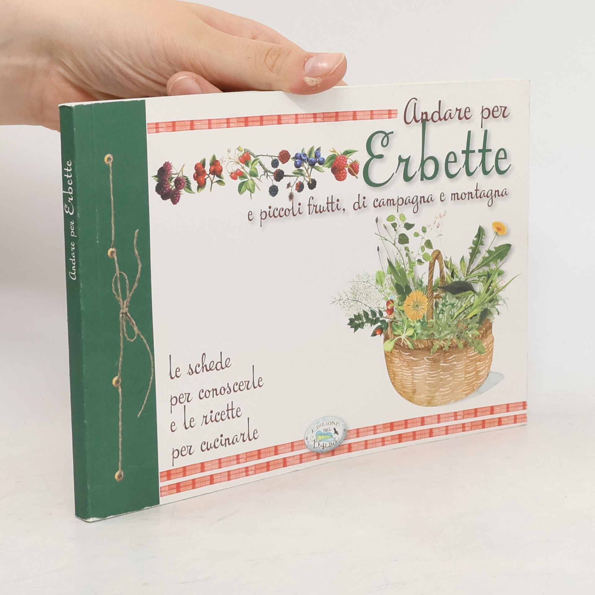 Paola Mancini Andare per erbette. Atlanti verdi