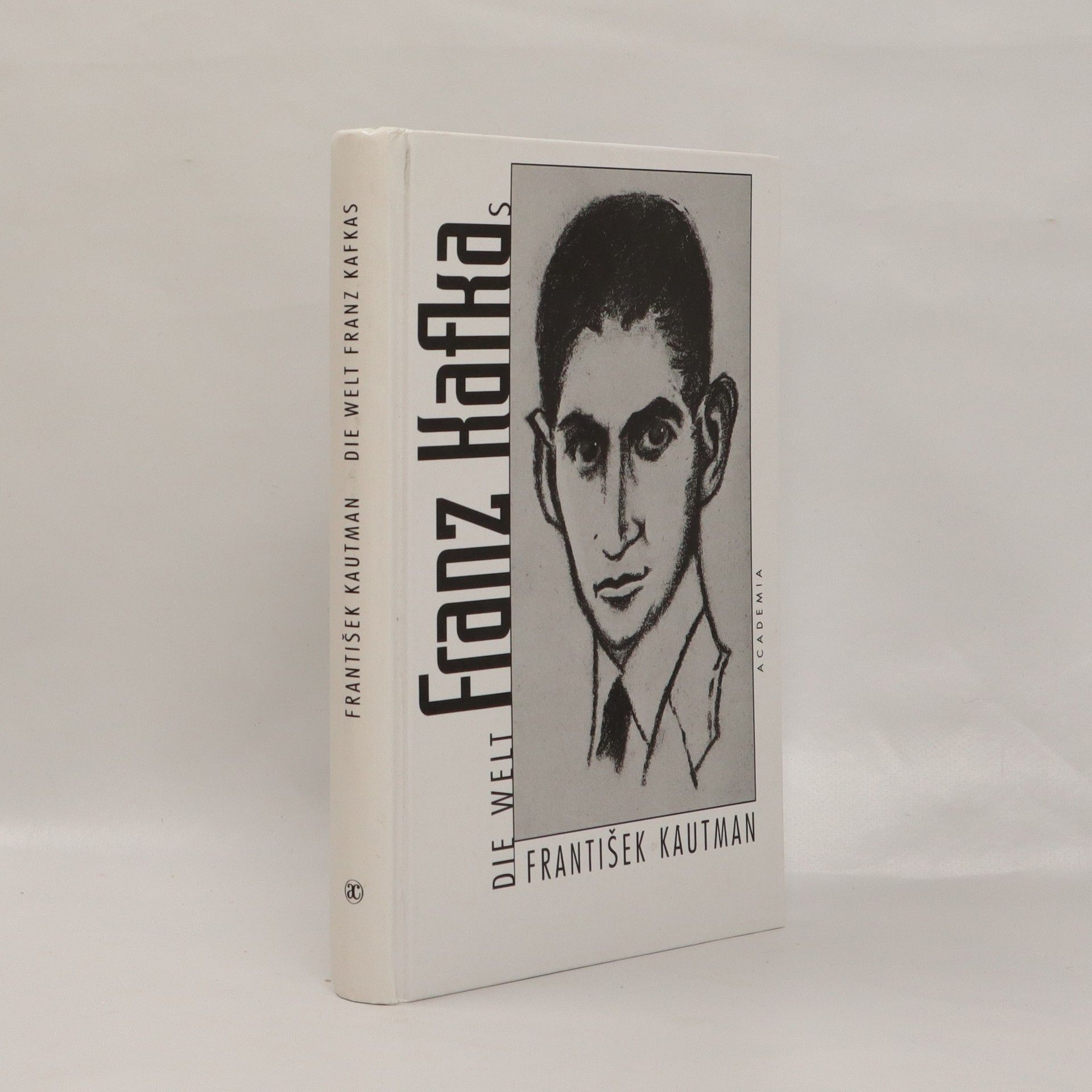 František Kautman Die Welt Franz Kafkas