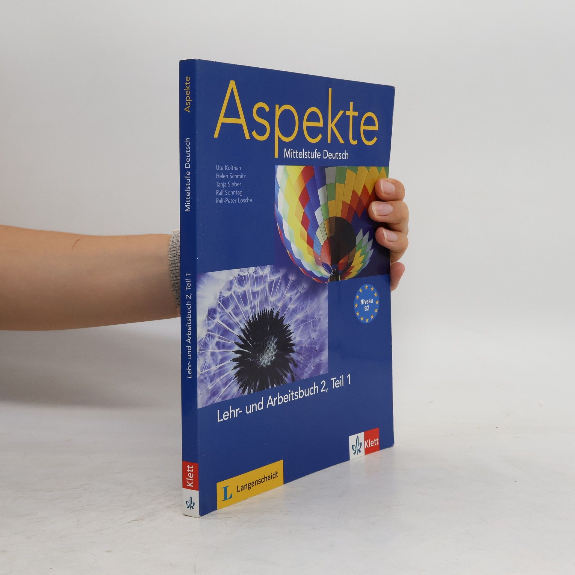 Ute Koithan Aspekte : Mittelstufe Deutsch : Niveau B2. Lehr- und Arbeitsbuch 2. Teil 1