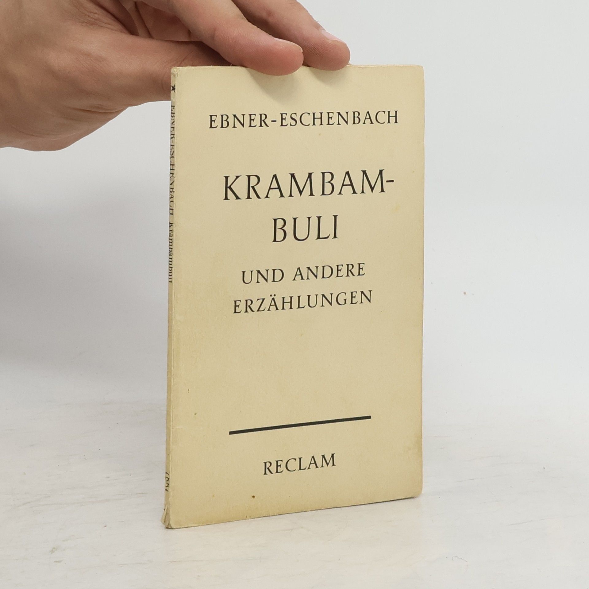 Marie von Ebner-Eschenbachová Krambambuli und andere Erzählungen