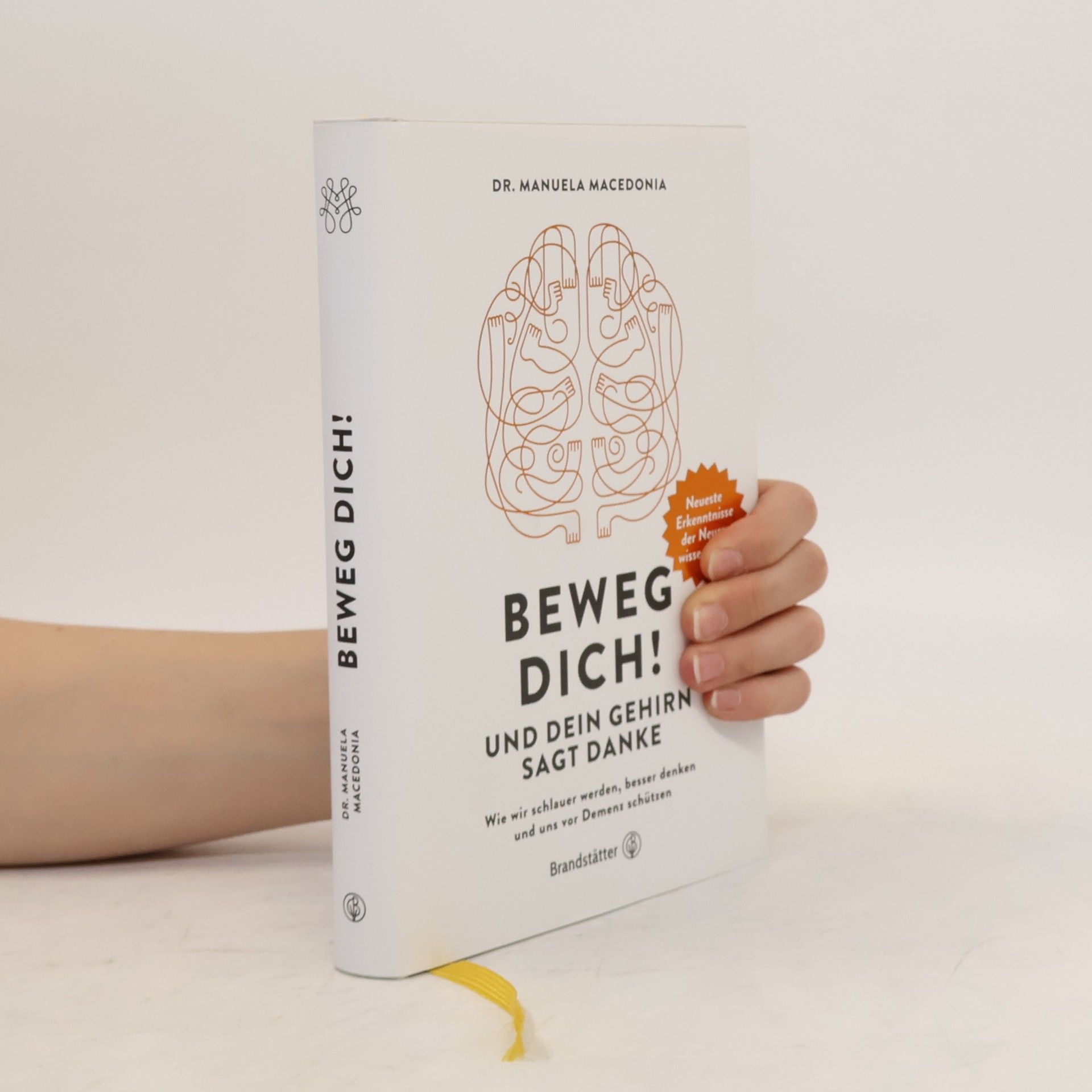 Manuela Macedonia Beweg dich! Und dein Gehirn sagt Danke