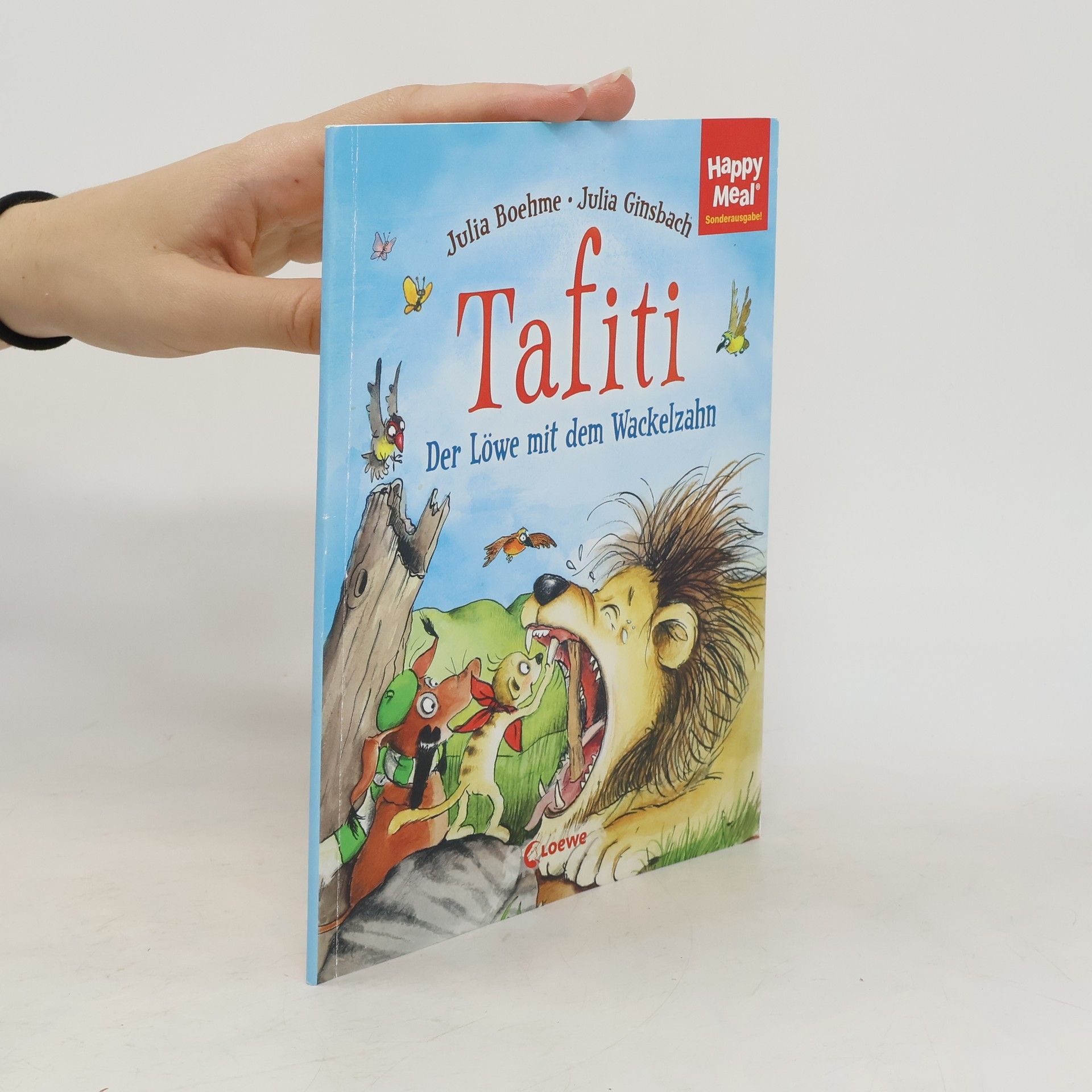 Julia Boehme Tafiti. Der Löwe mit dem Wackelzahn