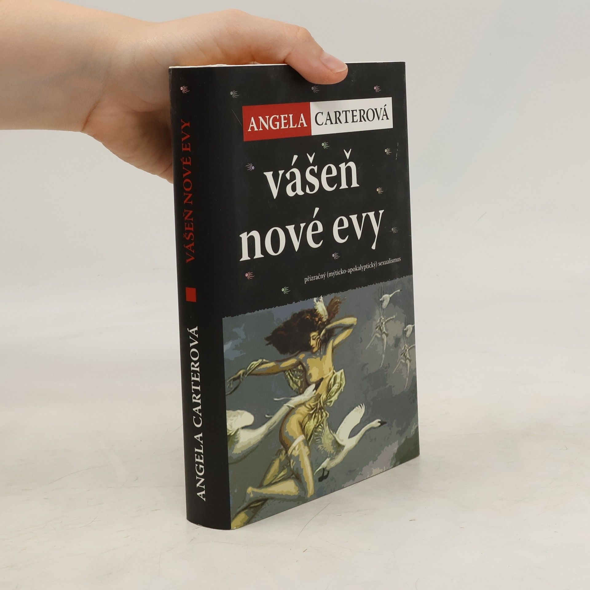 Angela Carter Vášeň nové Evy