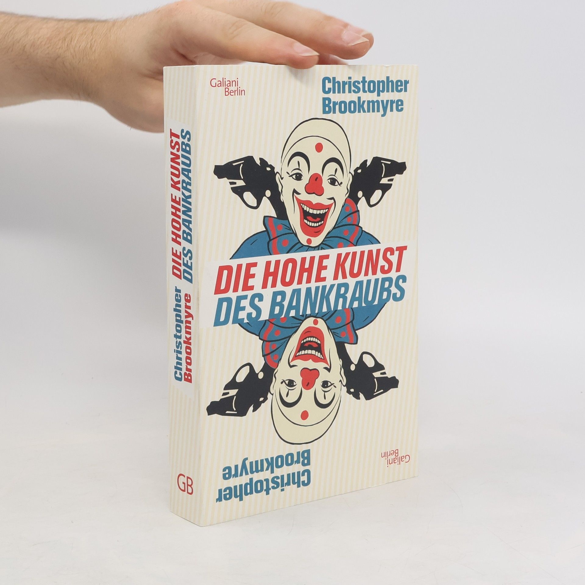 Christopher Brookmyre Die hohe Kunst des Bankraubs