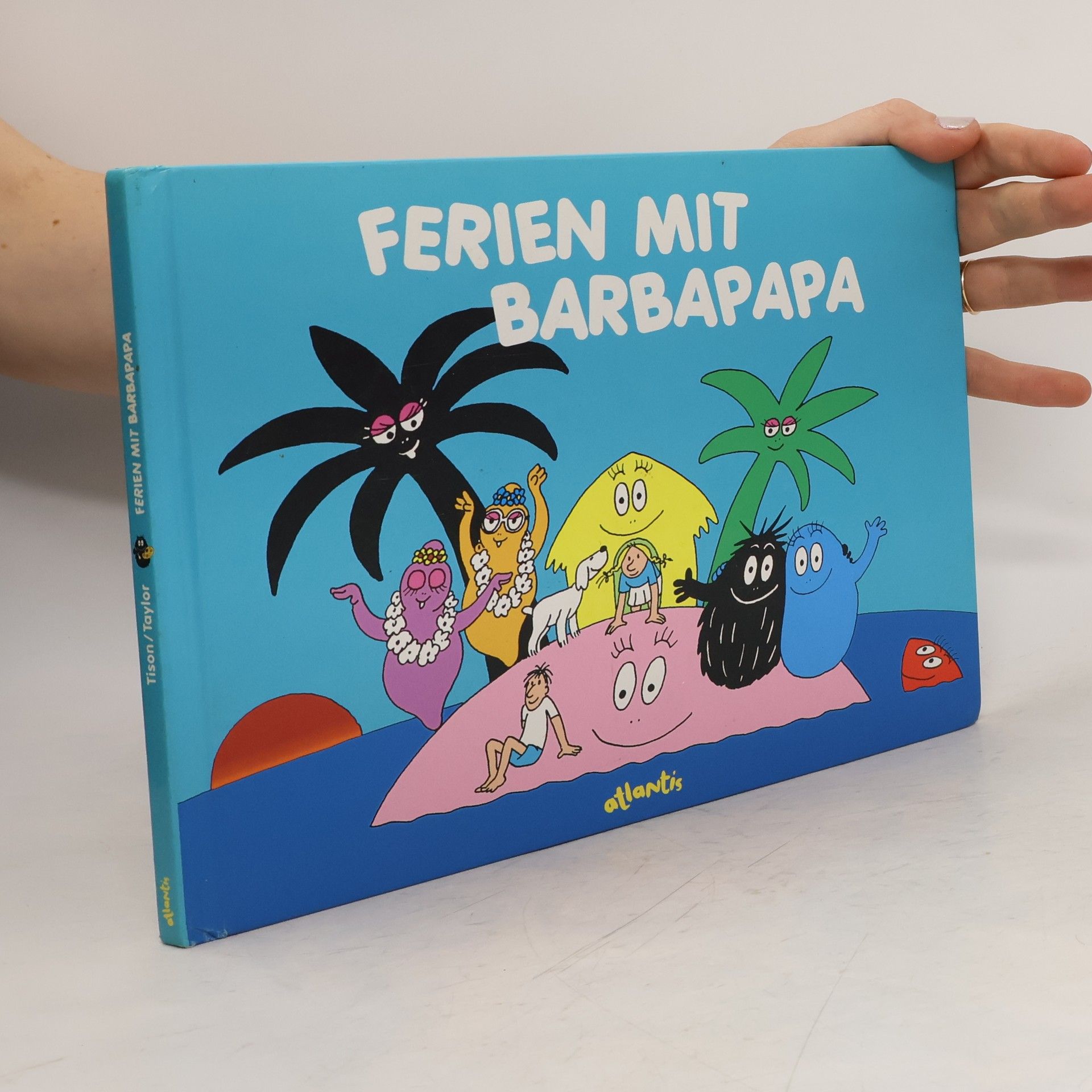 Annette Tison Ferien mit Barbapapa