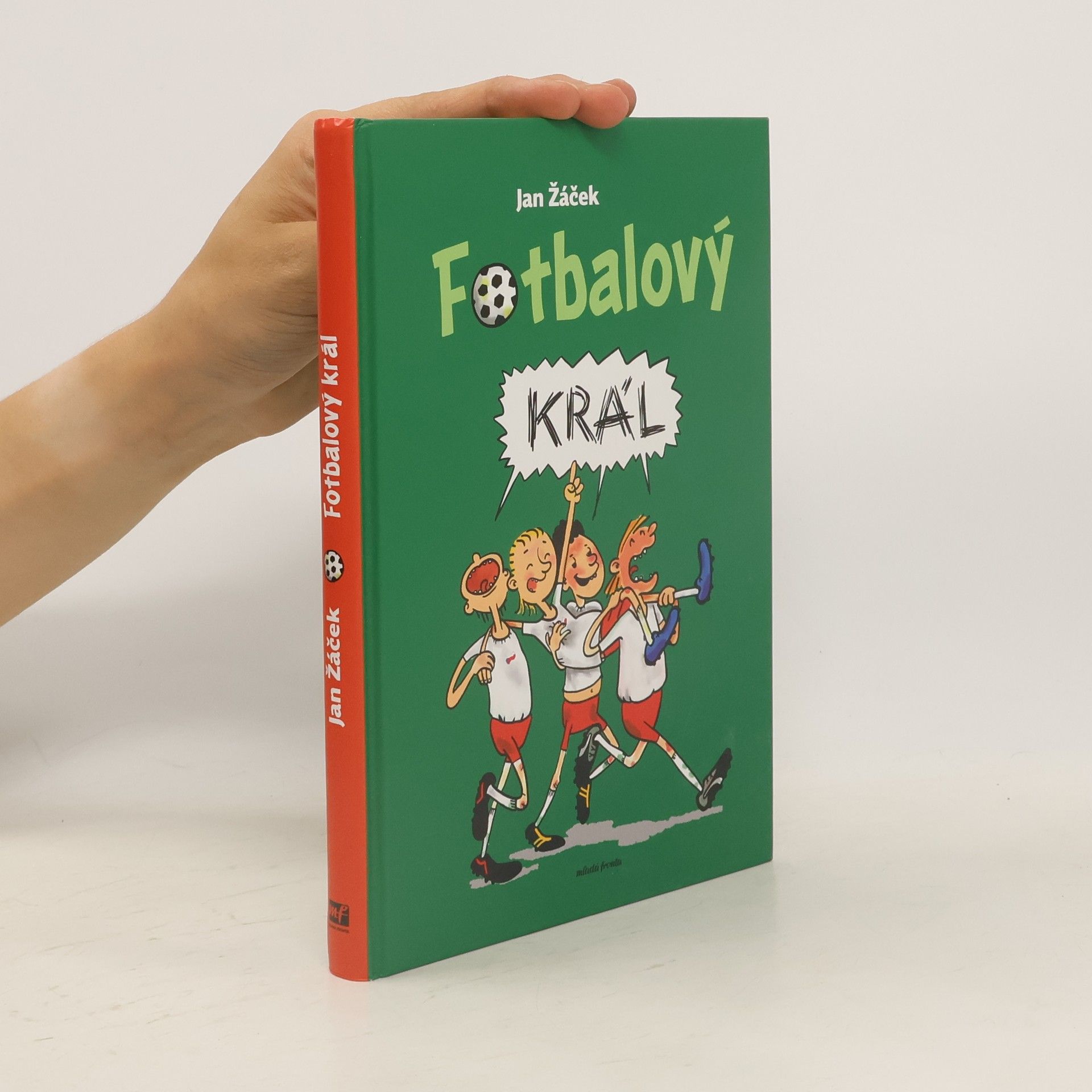 Jan Žáček Fotbalový král