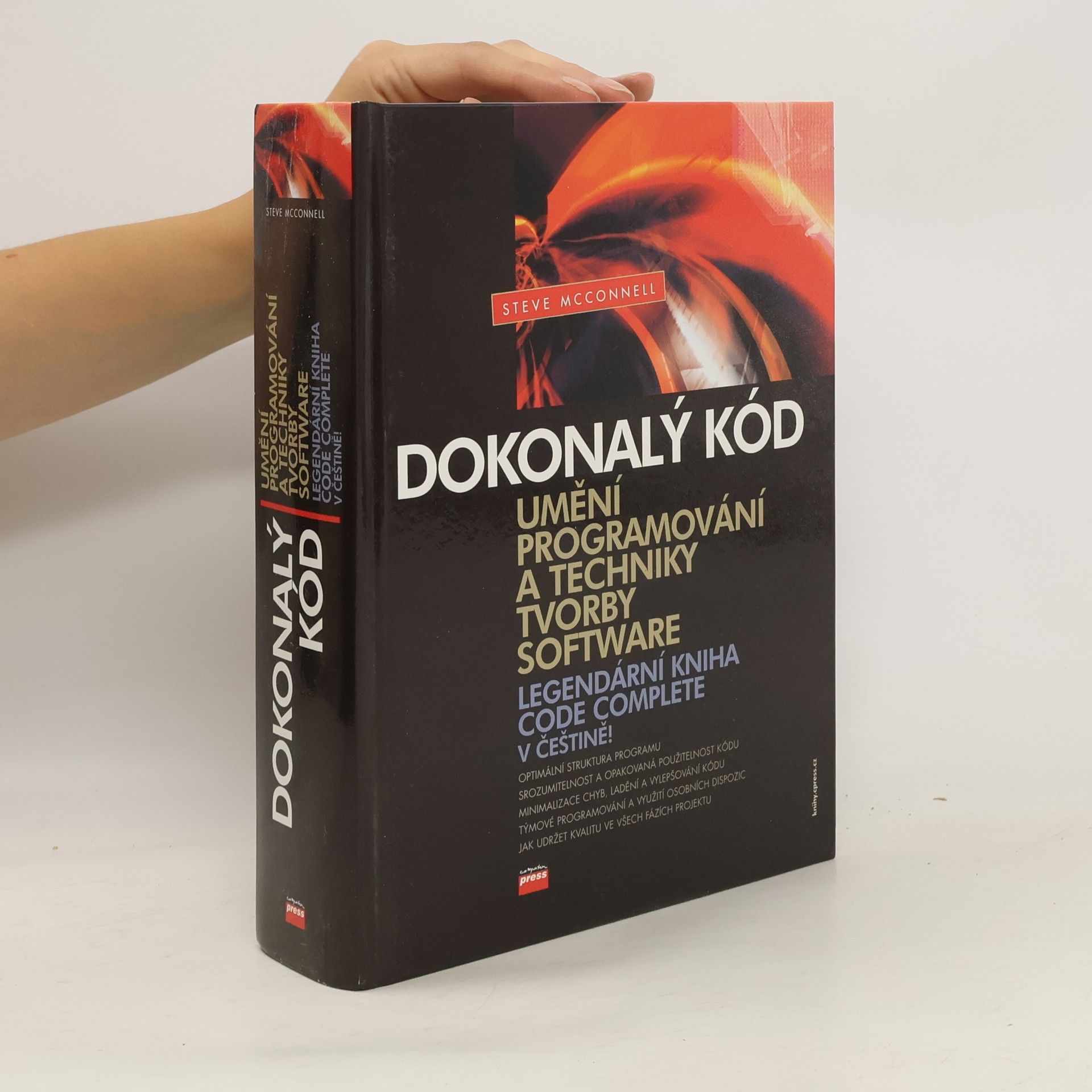 Steve McConnell Dokonalý kód. Umění programování a techniky tvorby software
