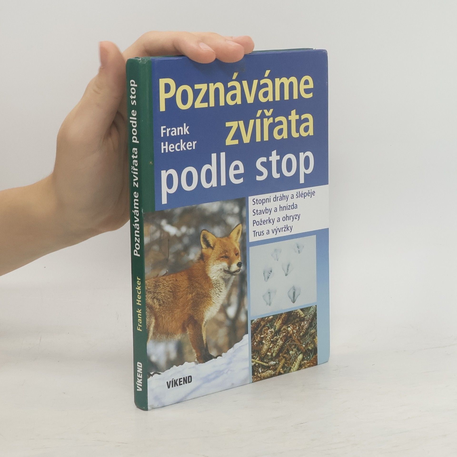 Katrin Hecker Poznáváme zvířata podle stop