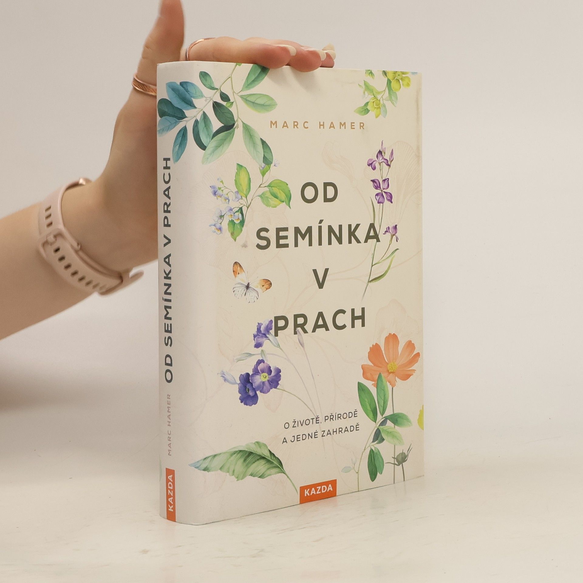 Marc Hamer Od semínka v prach