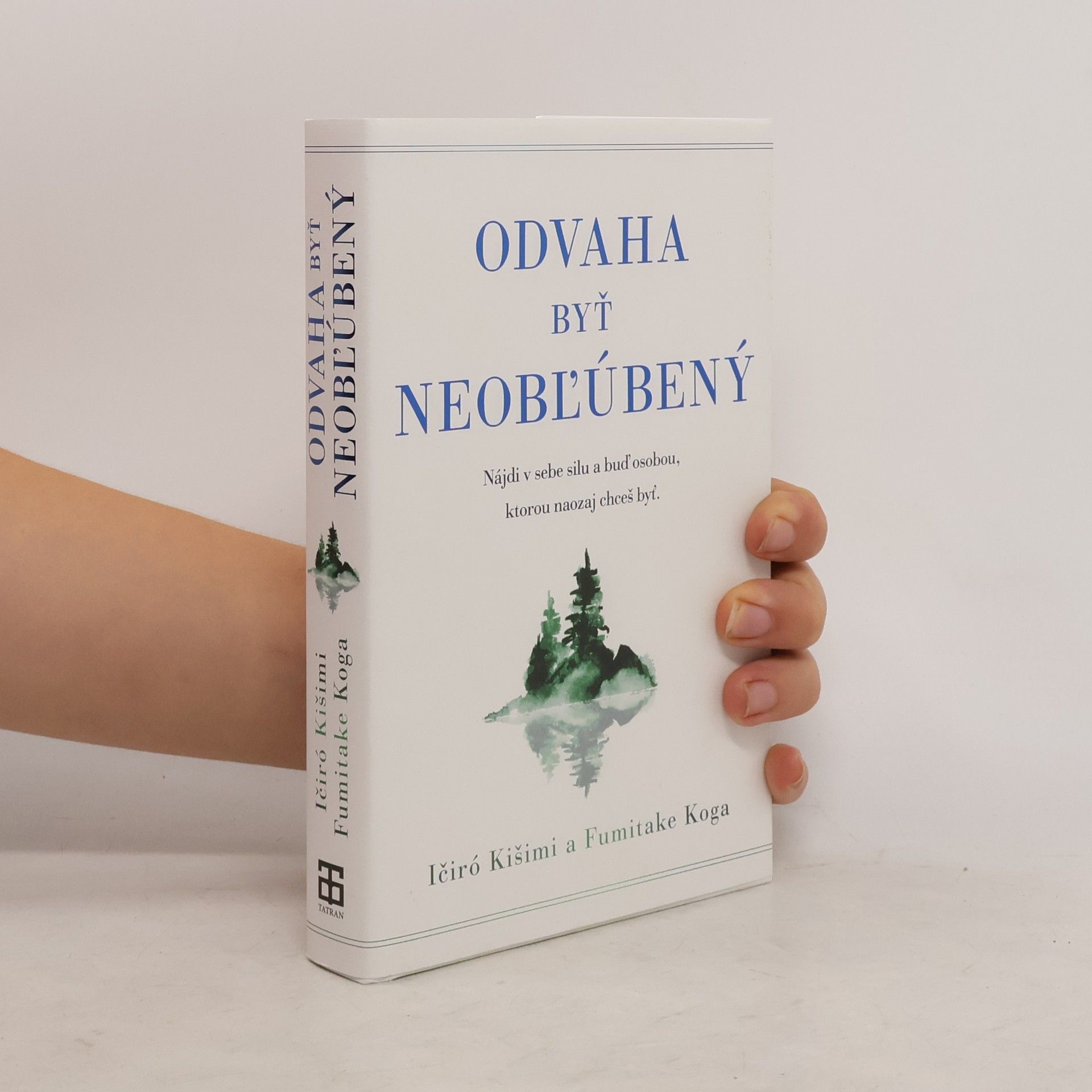Ičiró Kišimi Odvaha byť neoblúbený