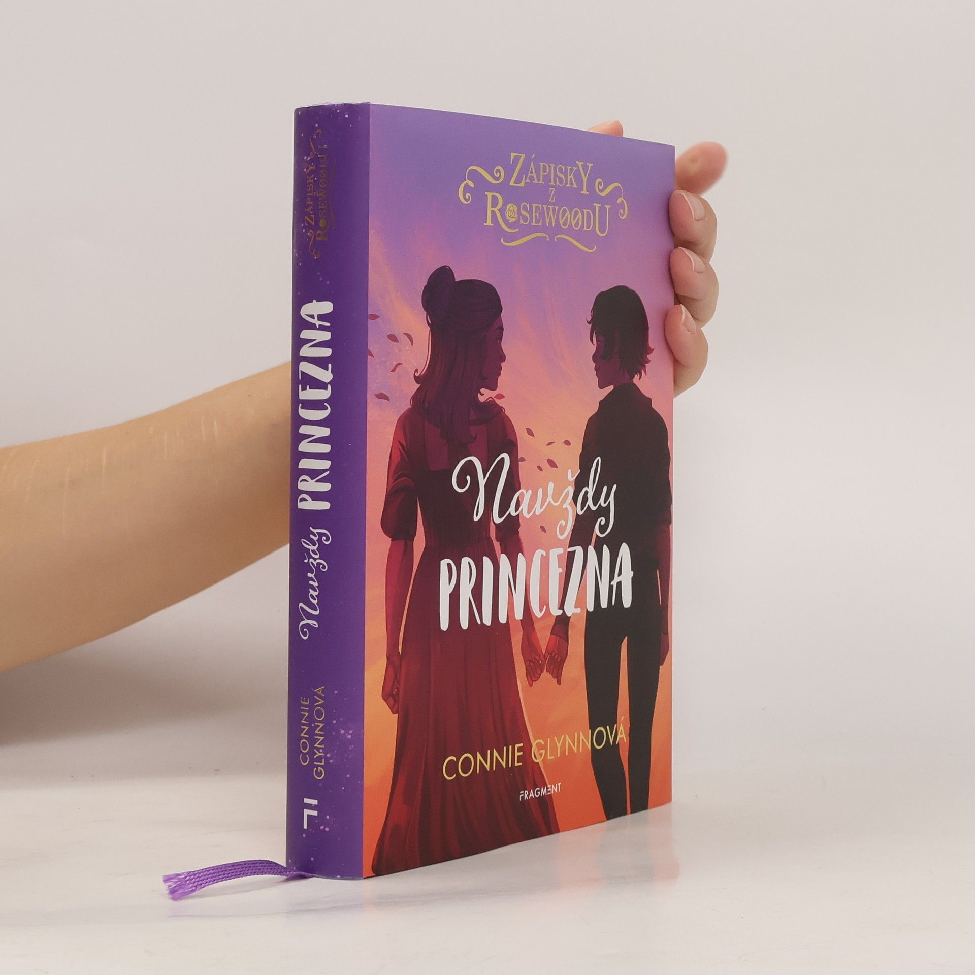 Connie Glynn Zápisky z Rosewoodu. Navždy princezna