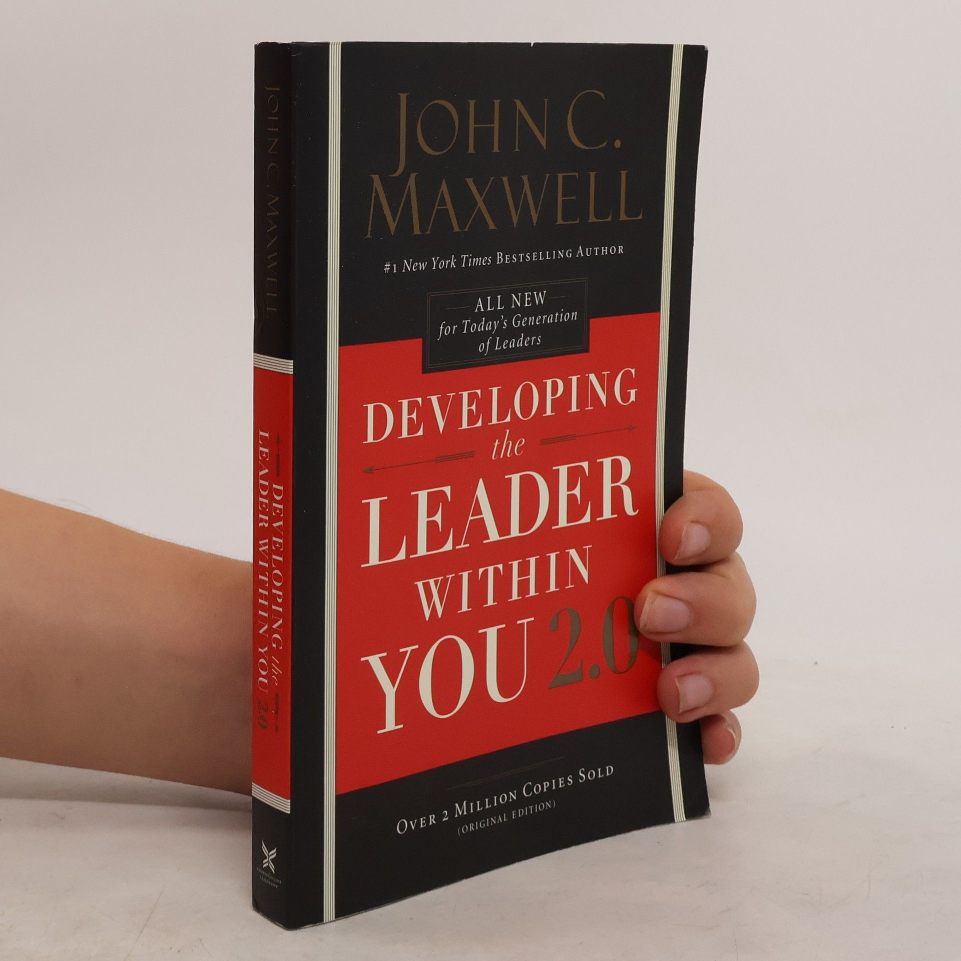 John C. Maxwell Developing the Leader Within You 2.0