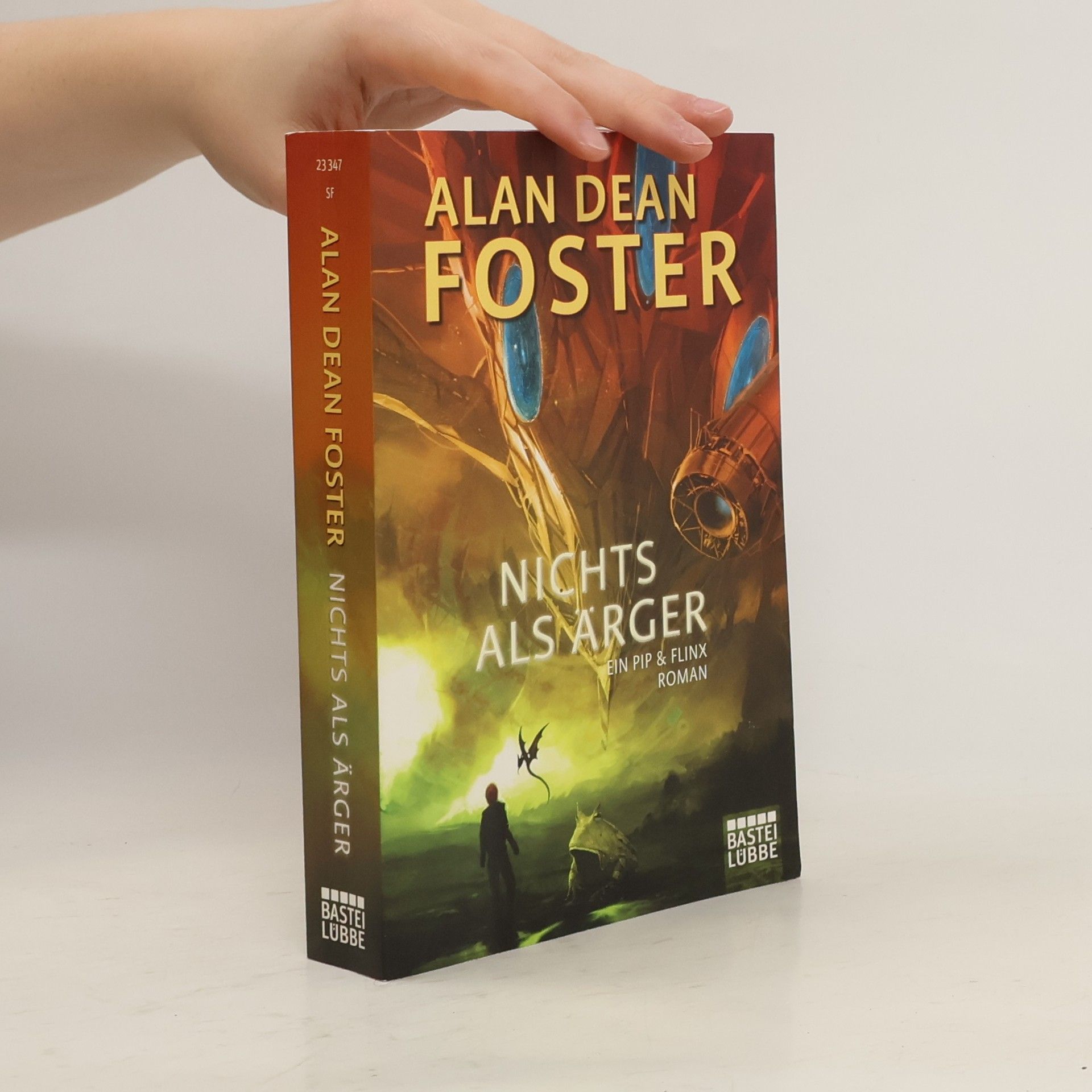 Alan Dean Foster Nichts als Ärger