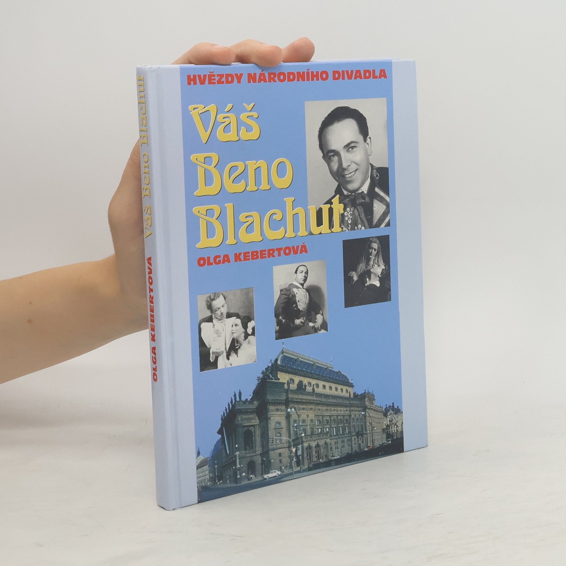 Olga Kebertová Váš Beno Blachut