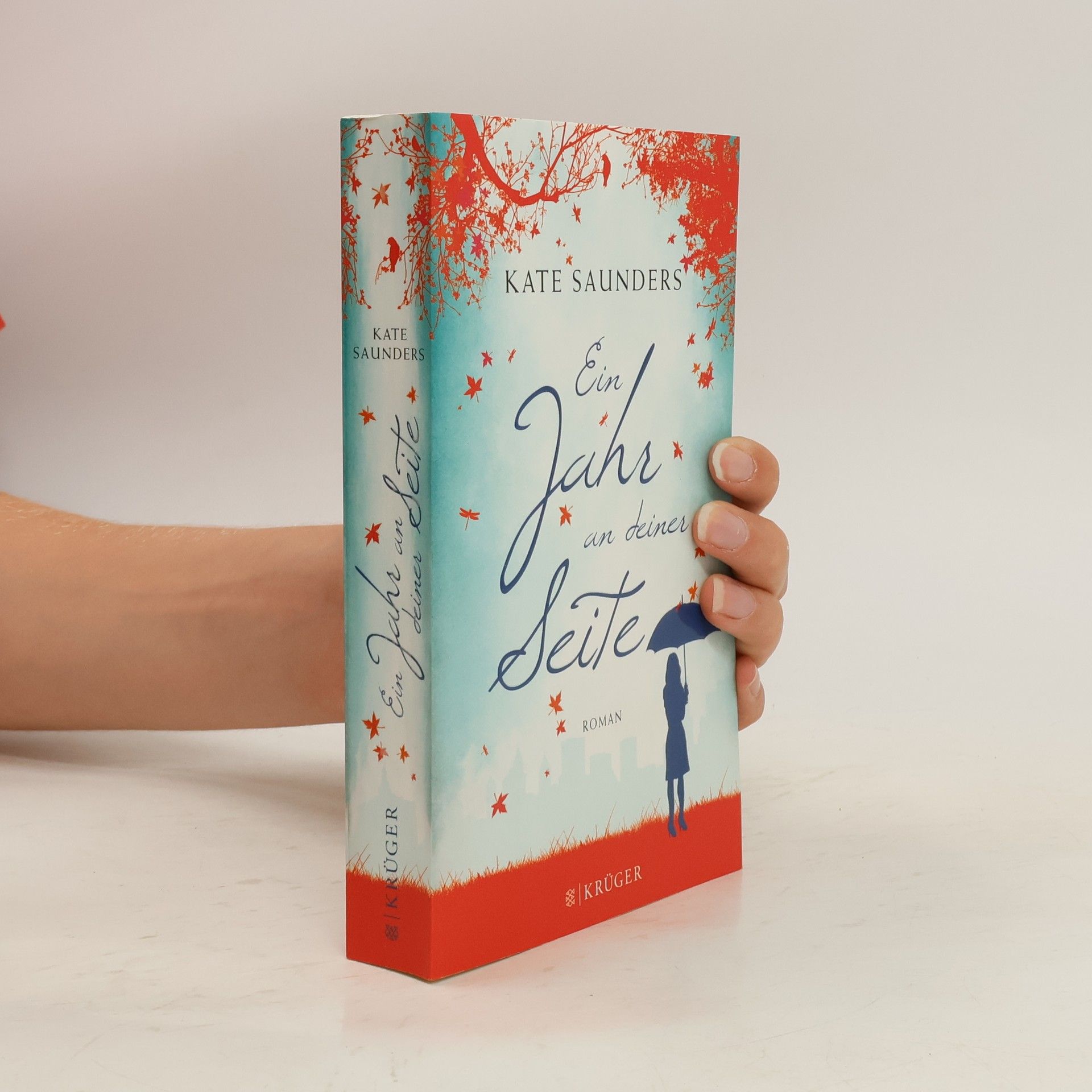 Kate Saunders Ein Jahr an deiner Seite