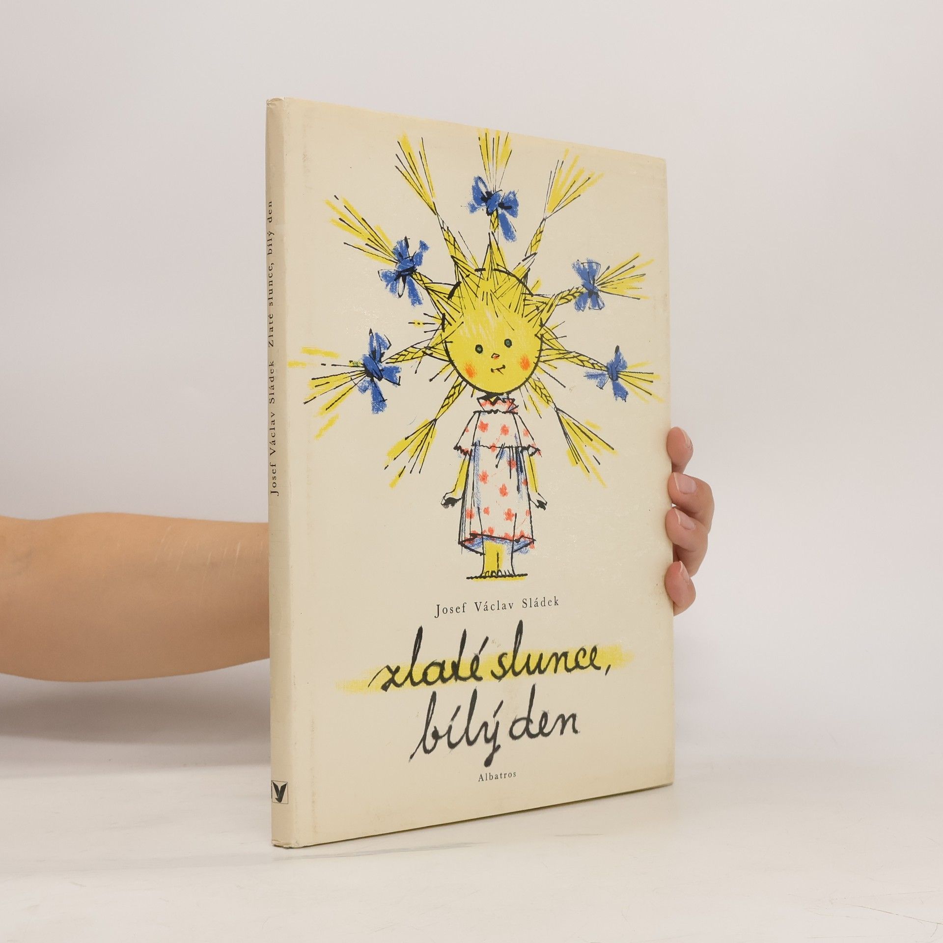 Adolf Zábranský Zlaté slunce, bílý den