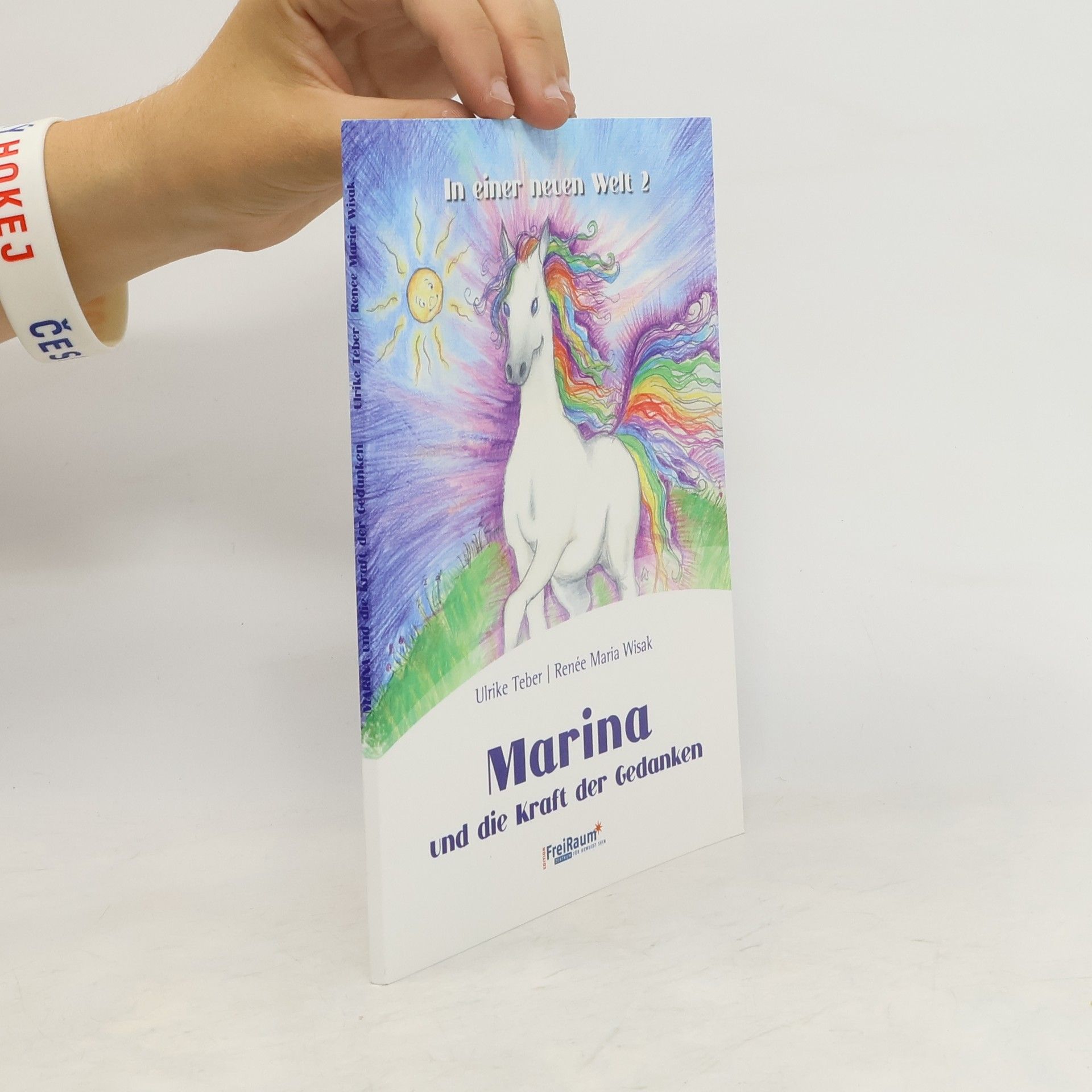 Ulrike Teber In einer neuen Welt - 2: Marina und die Kraft der Gedanken
