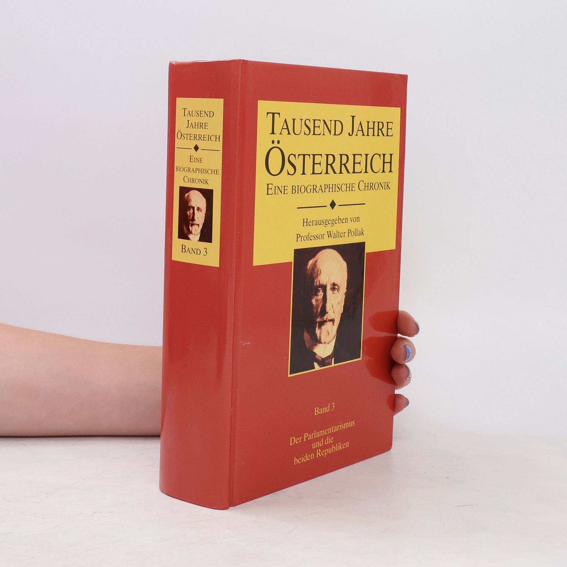 kolektiv Tausend Jahre Österreich. Eine Biographische Chronik 3