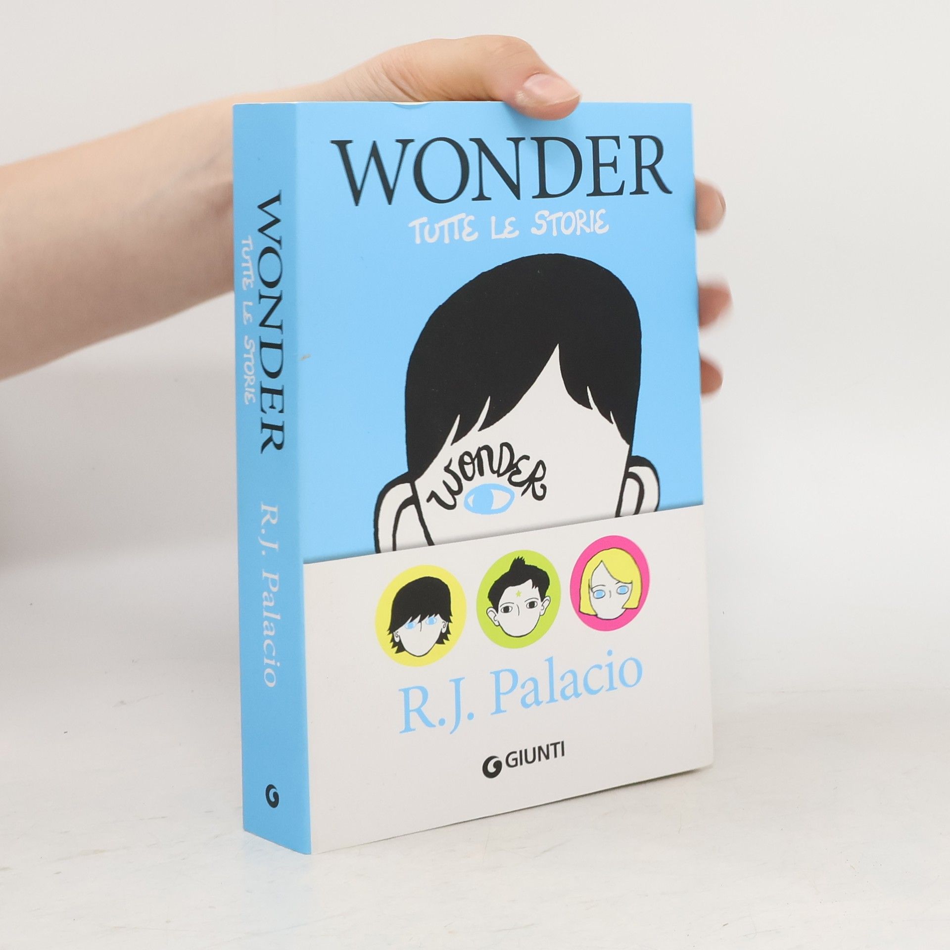 R. J. Placio Wonder. Tutte le storie