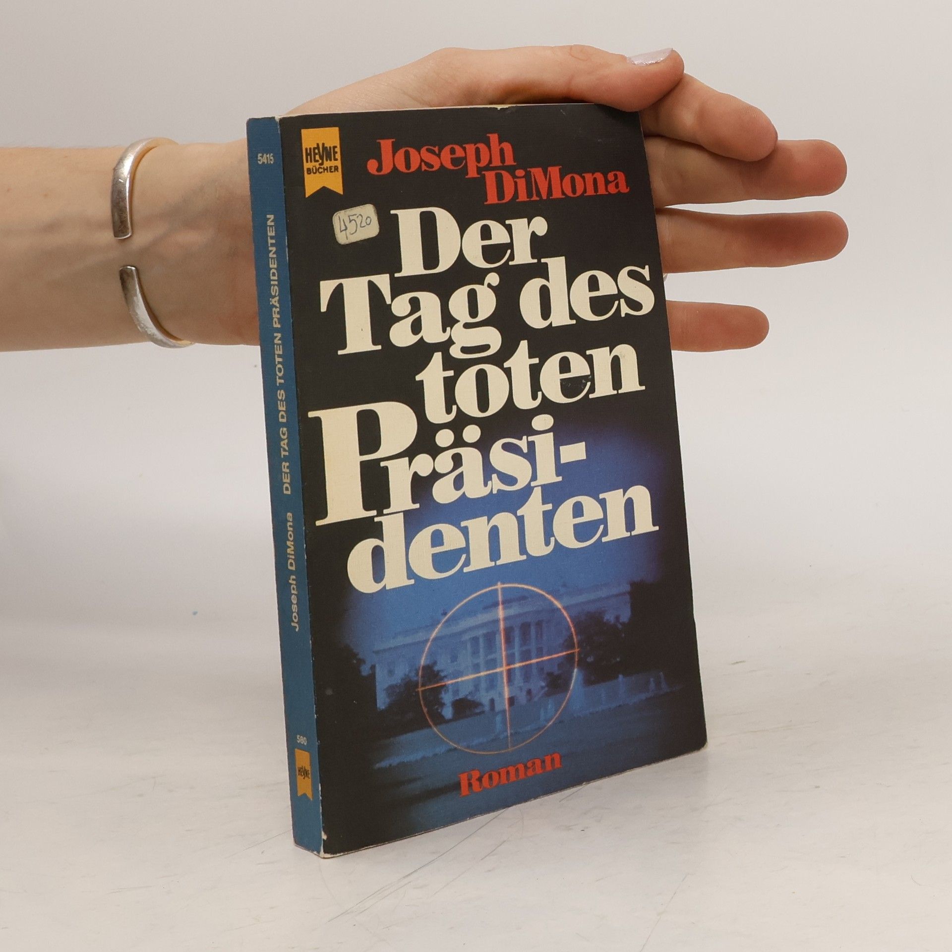 Joseph Di Mona Der Tag des toten Präsidenten