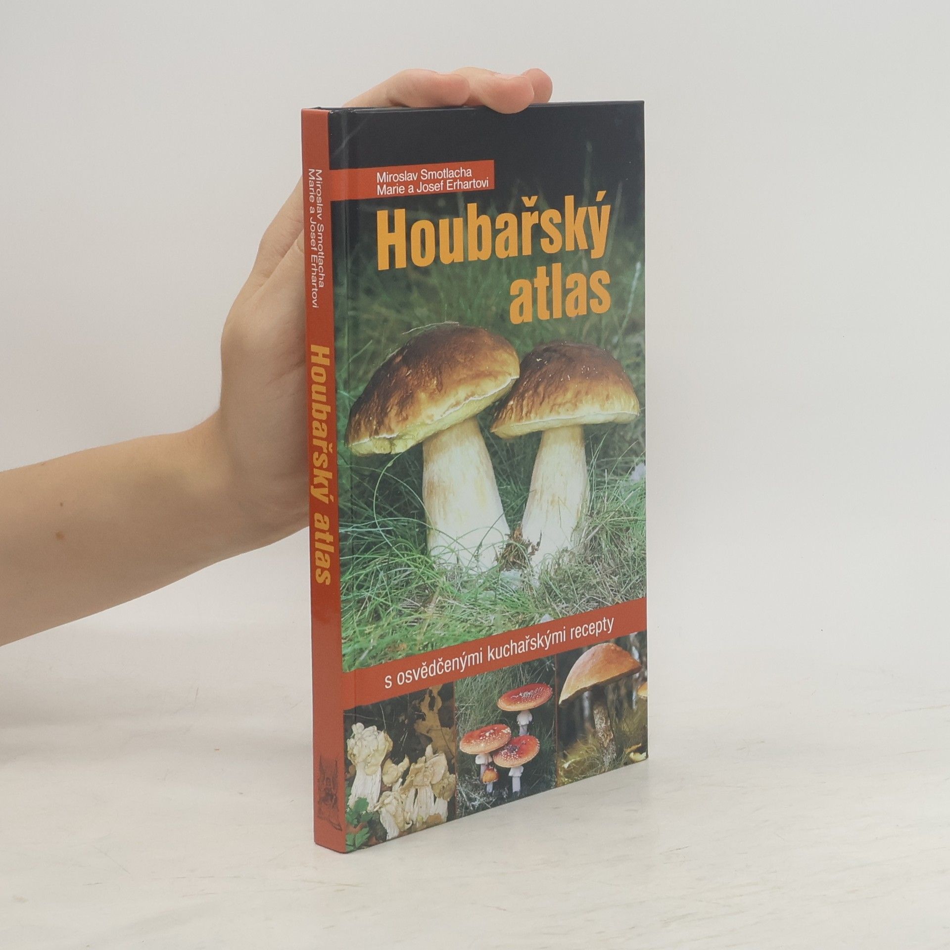 Miroslav Smotlacha Houbařský atlas