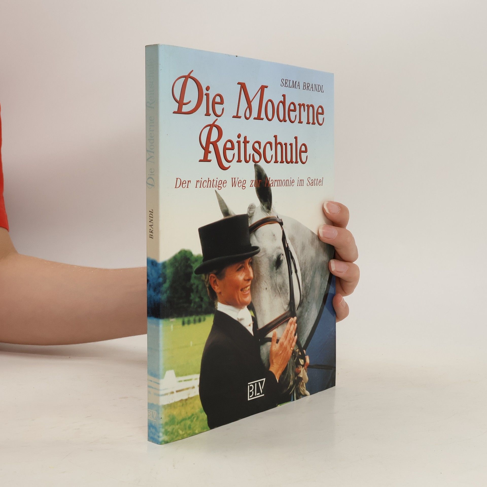 Selma Brandl Die moderne Reitschule