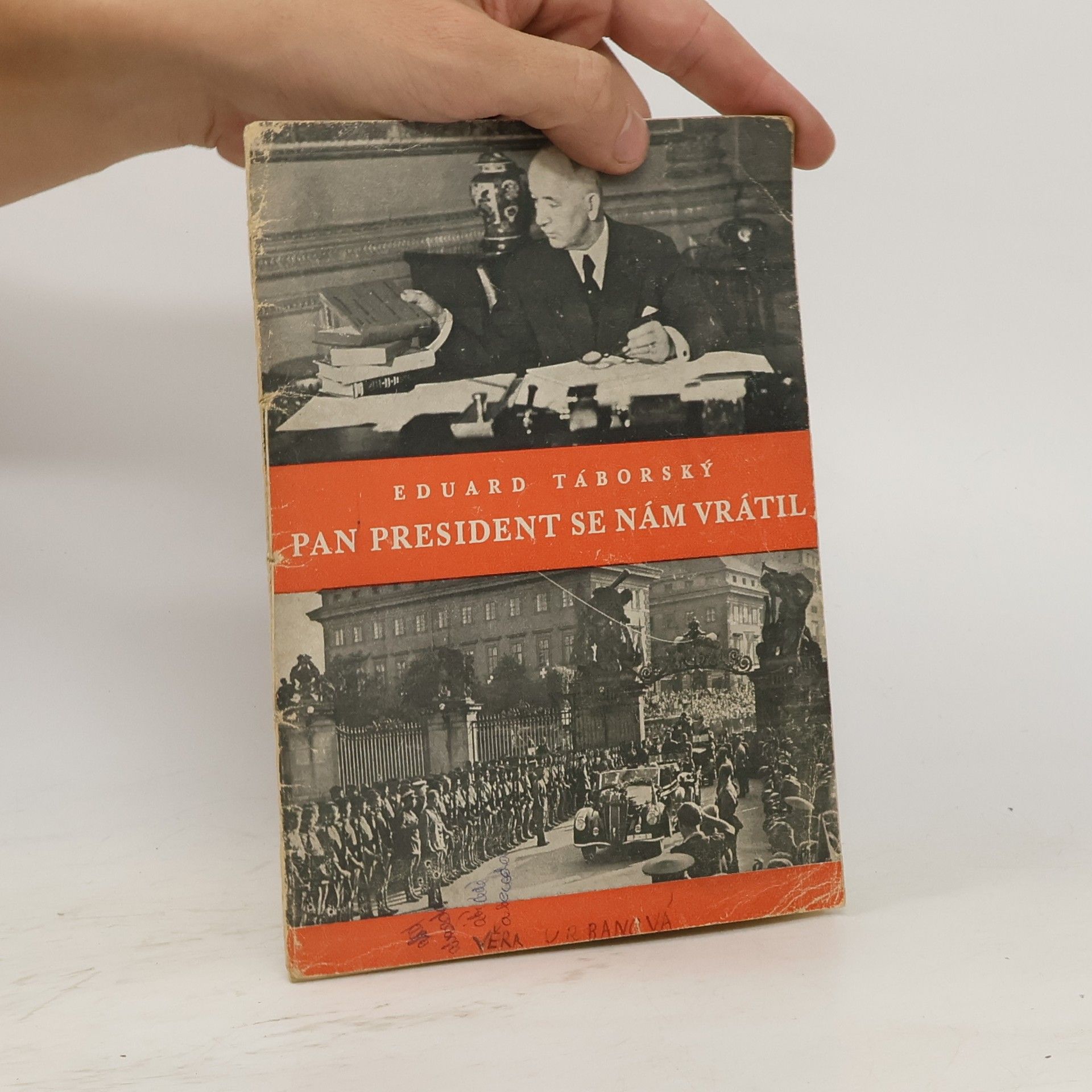 Eduard Táborský Pan president se nám vrátil