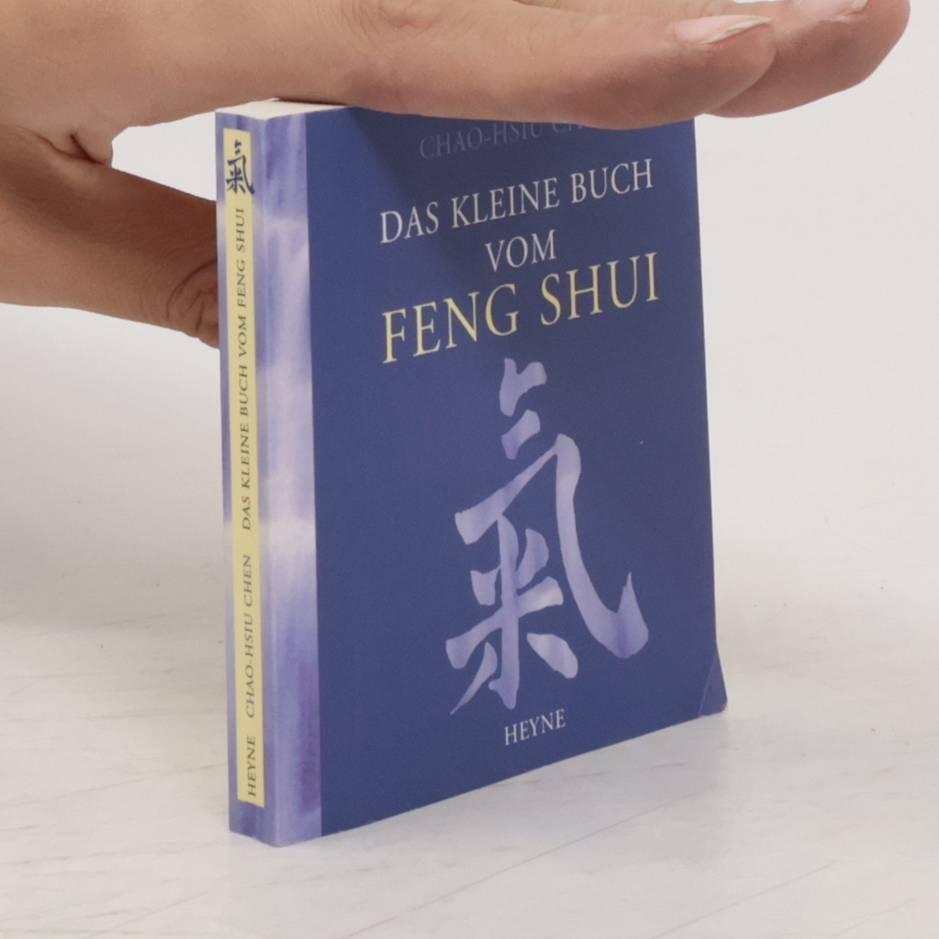 Chao Hsiu Chen Das kleine Buch vom Feng-Shui