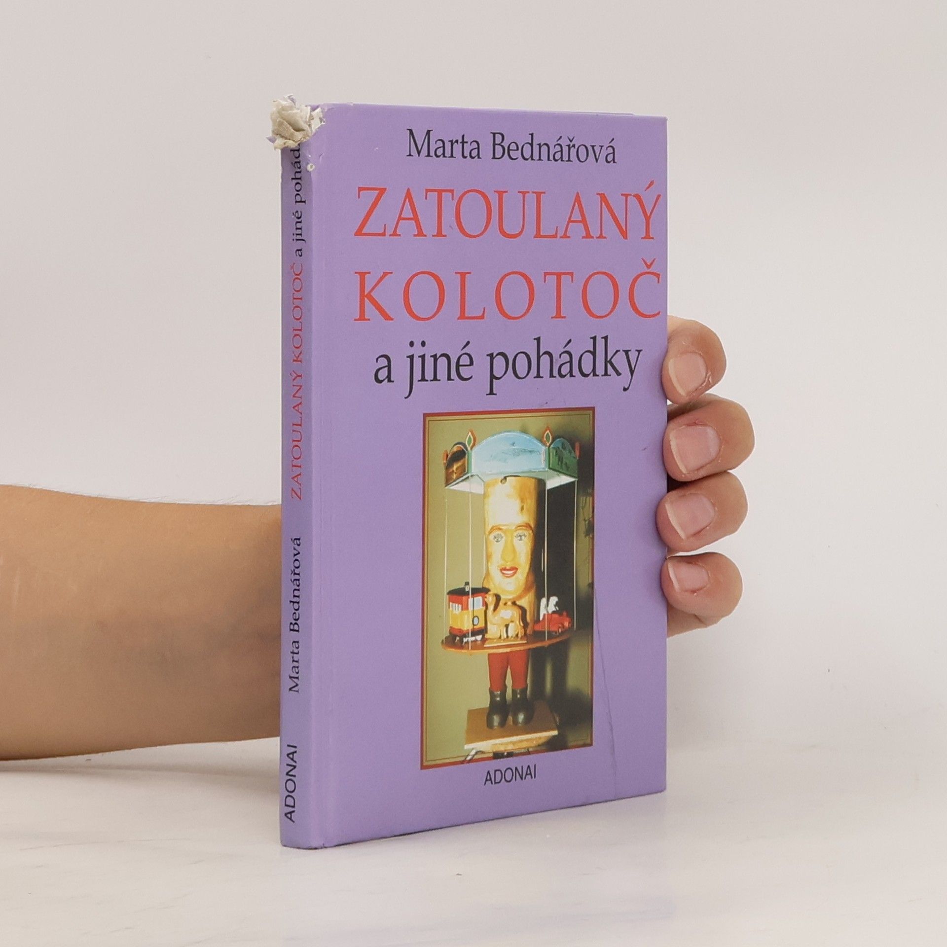 Marta Bednářová Zatoulaný kolotoč a jiné pohádky