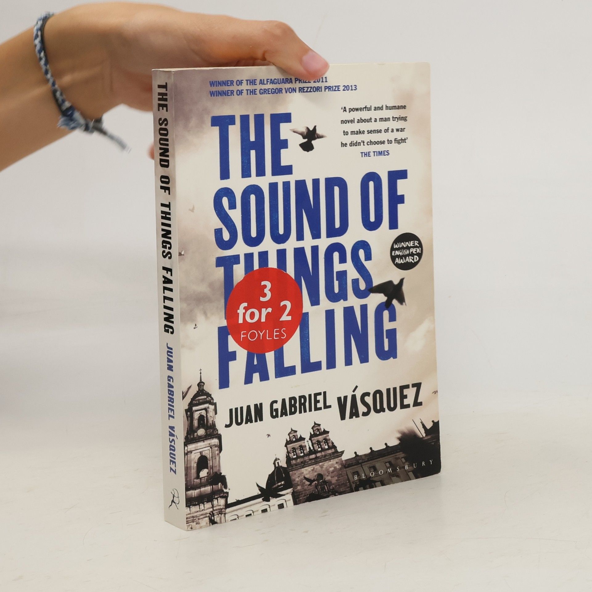 Juan Gabriel Vásquez The Sound of Things Falling