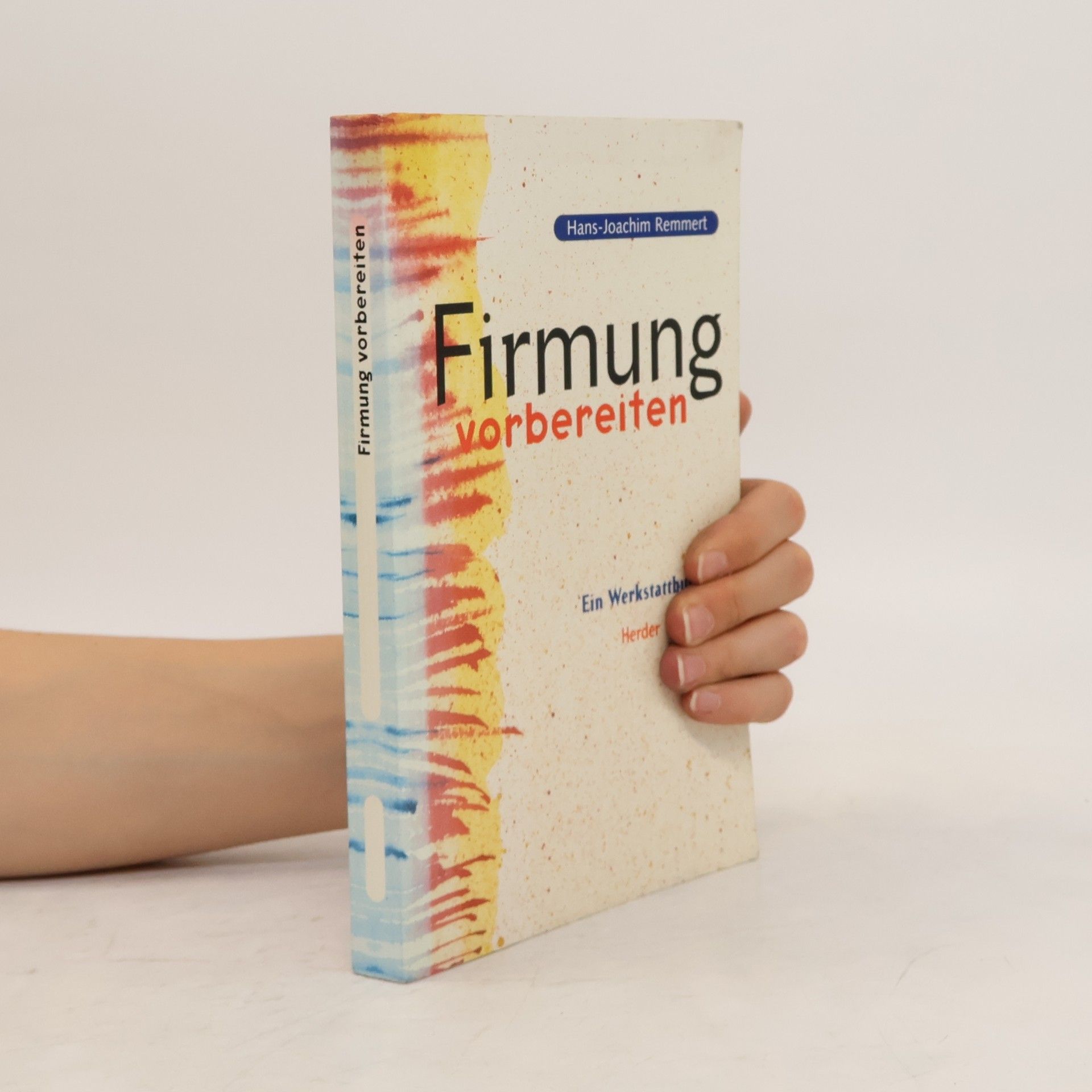 Hans Joachim Remmert Firmung vorbereiten