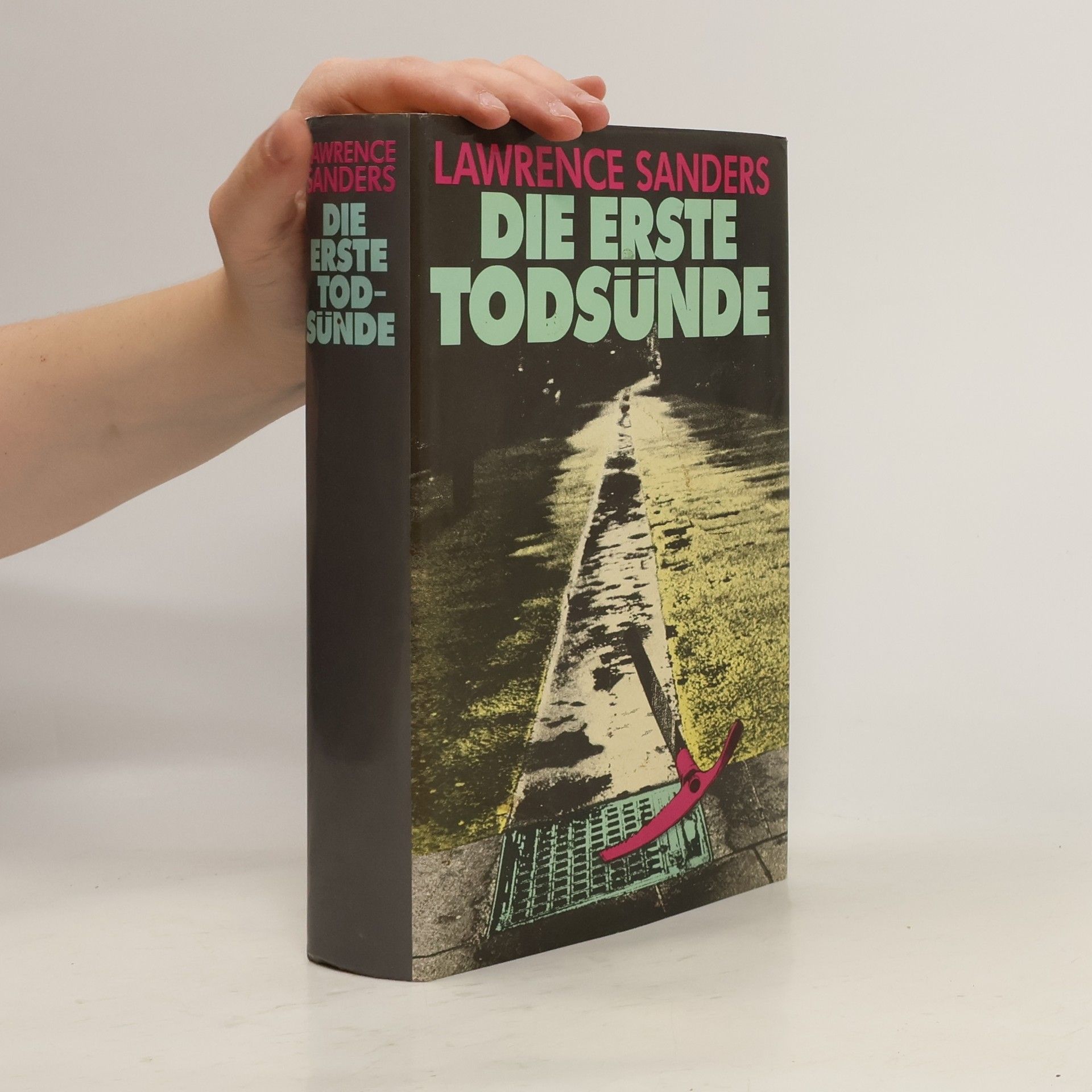 Lawrence Sanders Die erste Todsünde