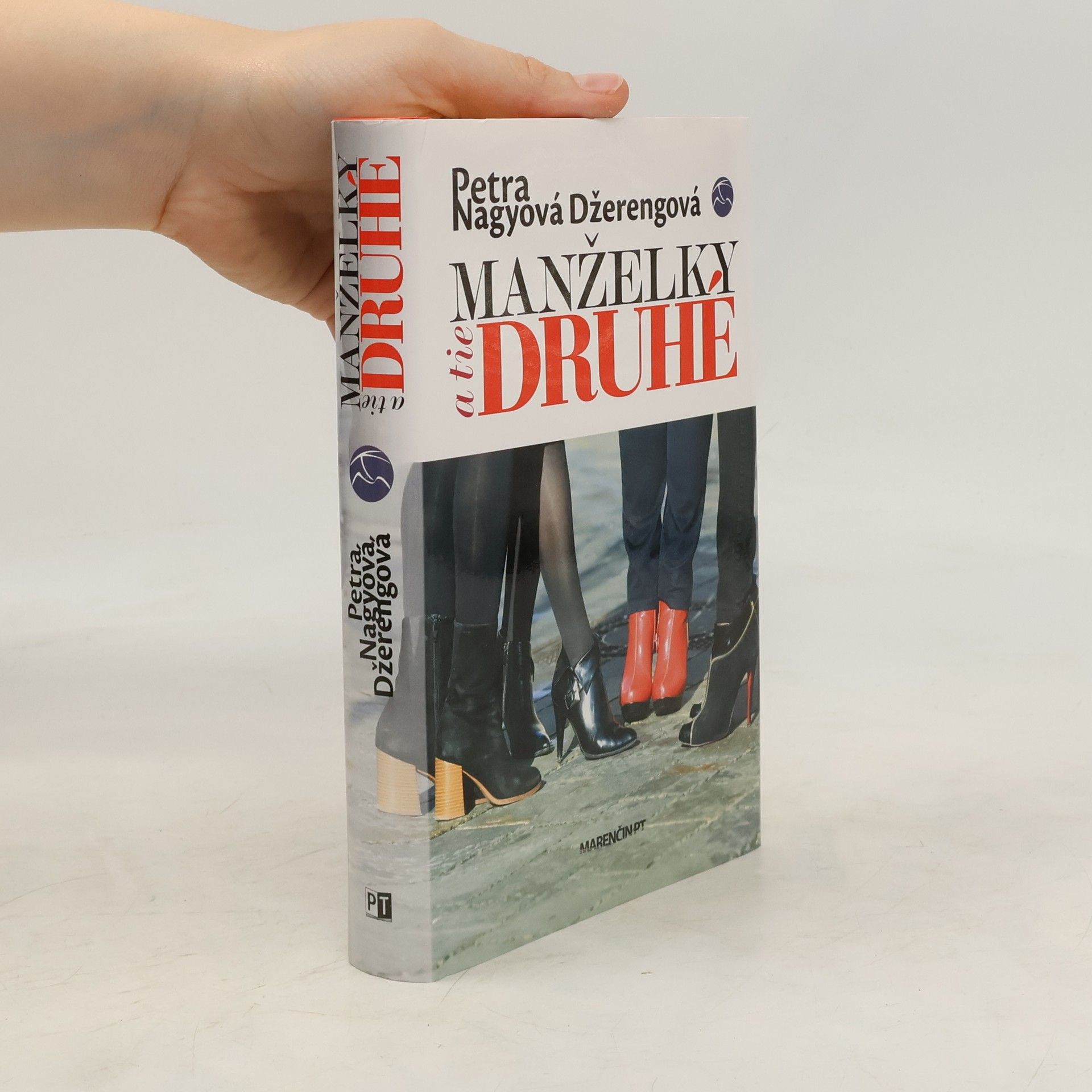 Petra Nagyová Džerengová Manželky a tie druhé