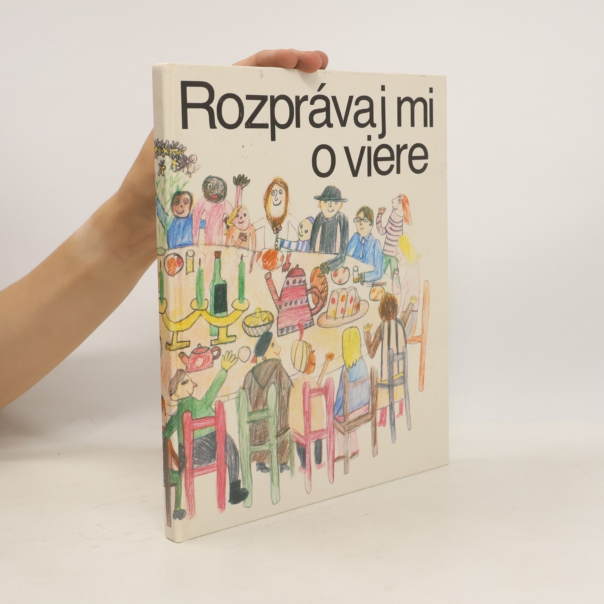 Miroslav Kýška Rozprávaj mi o viere : Katechizmus pre deti