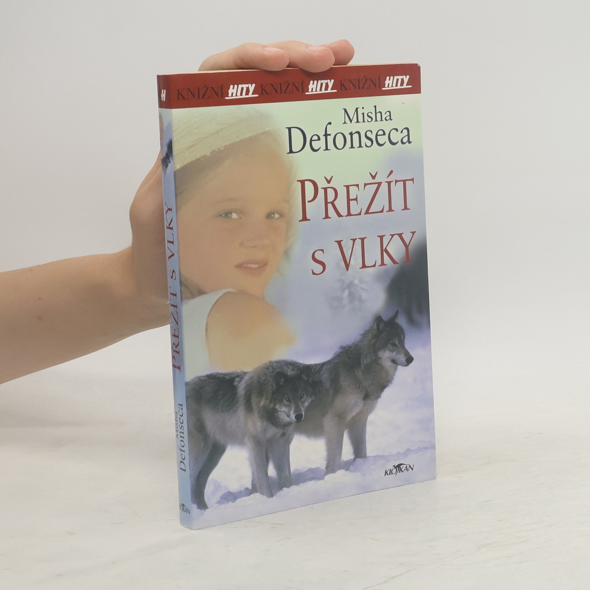 Misha Defonseca Přežít s vlky