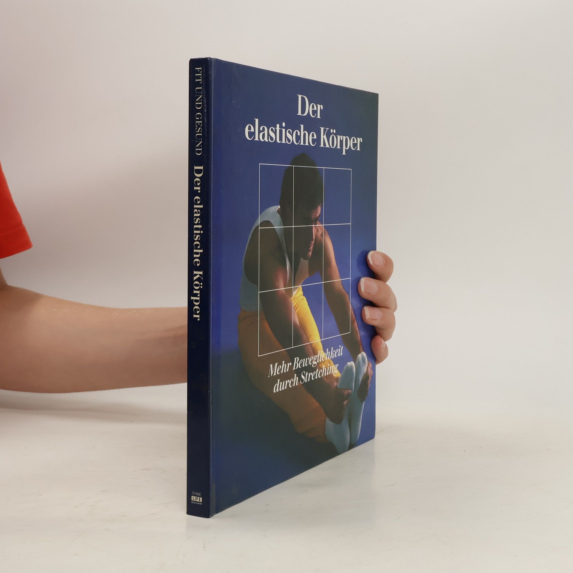 Collectif d'auteurs Der elastische Körper : Mehr Beweglichkeit durch Stretsching