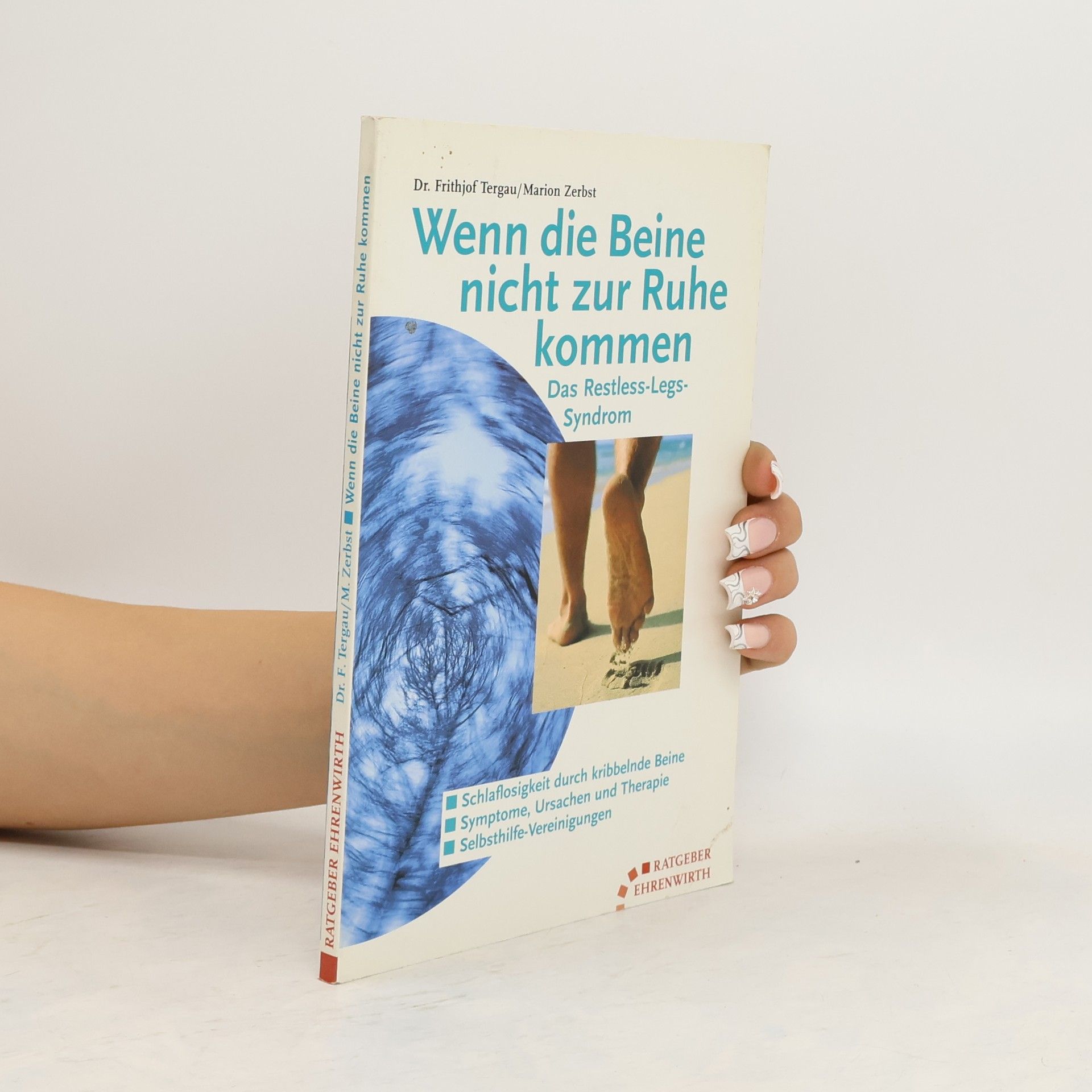 Frithjof Tergau Wenn die Beine nicht zur Ruhe kommen