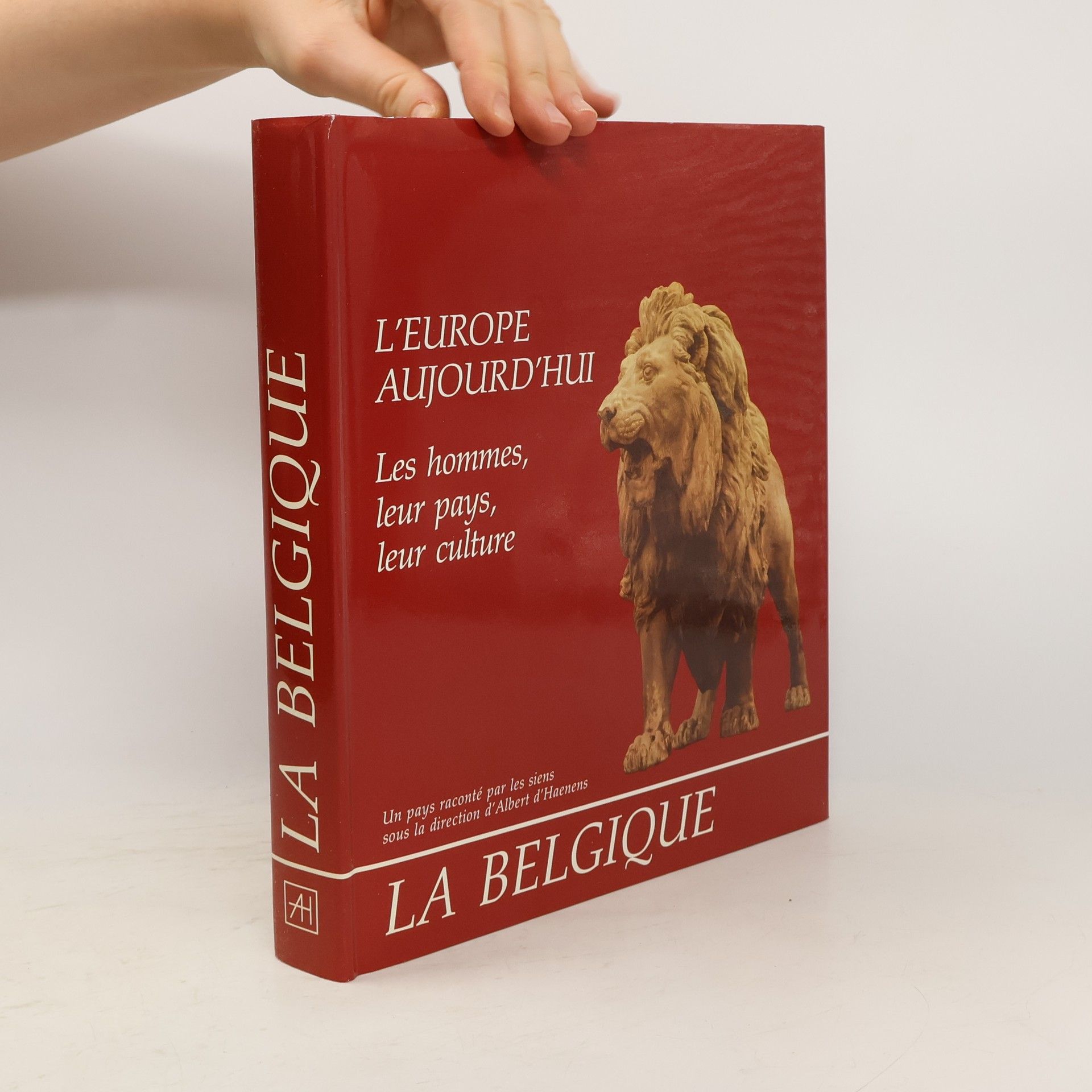 Collectif d'auteurs L'europe Aujourd'hui. La Belgique