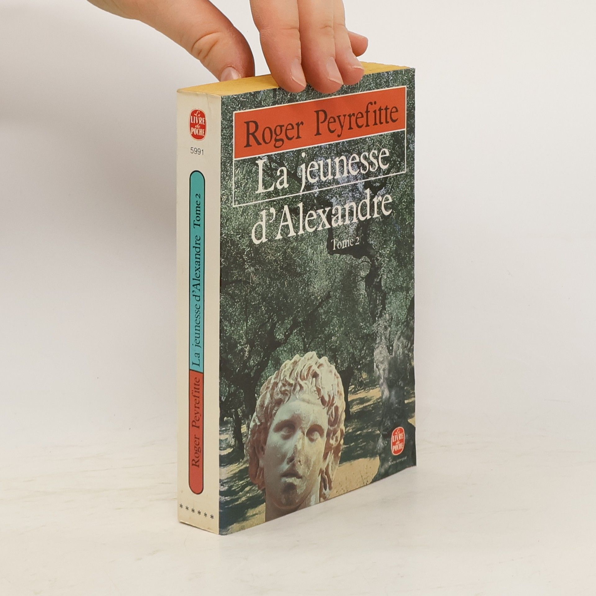 Peyrefitte Roger Le Livre de Poche - 2: La jeunesse d'Alexandre