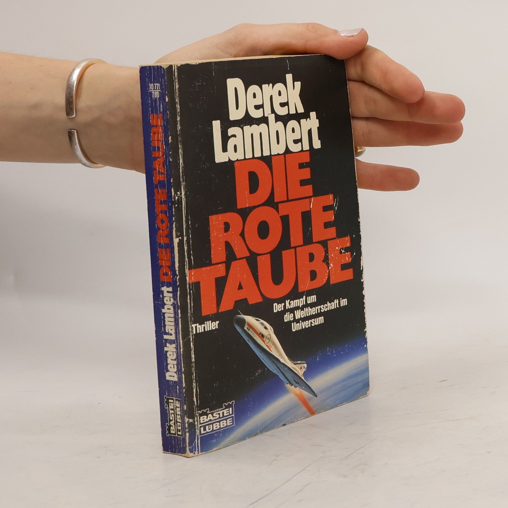 Derek Lambert Die rote Taube. Der Kampf um d. Weltherrschaft im Universum