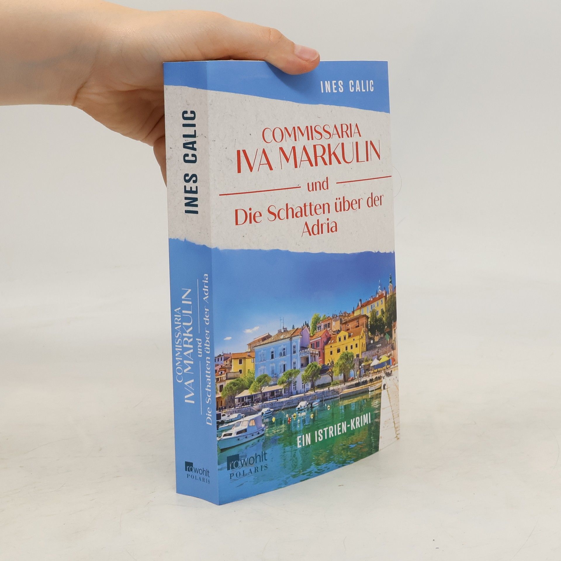 Ines Calic Commissaria Iva Markulin und die Schatten über der Adria