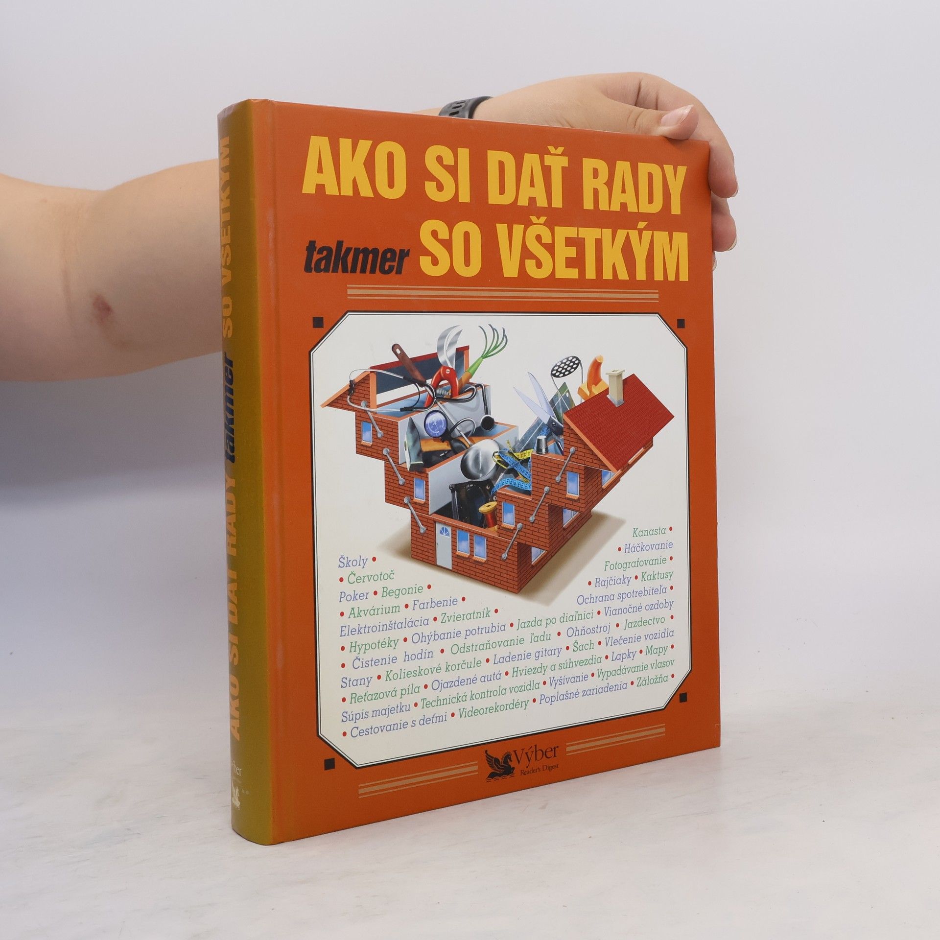 Autorenkollektiv Ako si dať rady takmer so všetkým