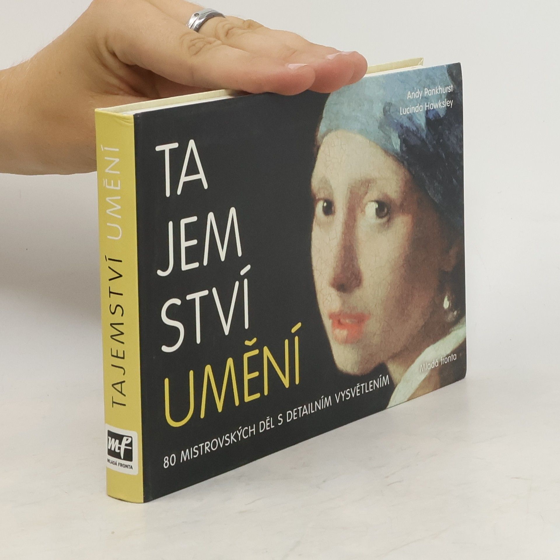 Andy Pankhurst Tajemství umění. 80 mistrovských děl s detailním vysvětlením