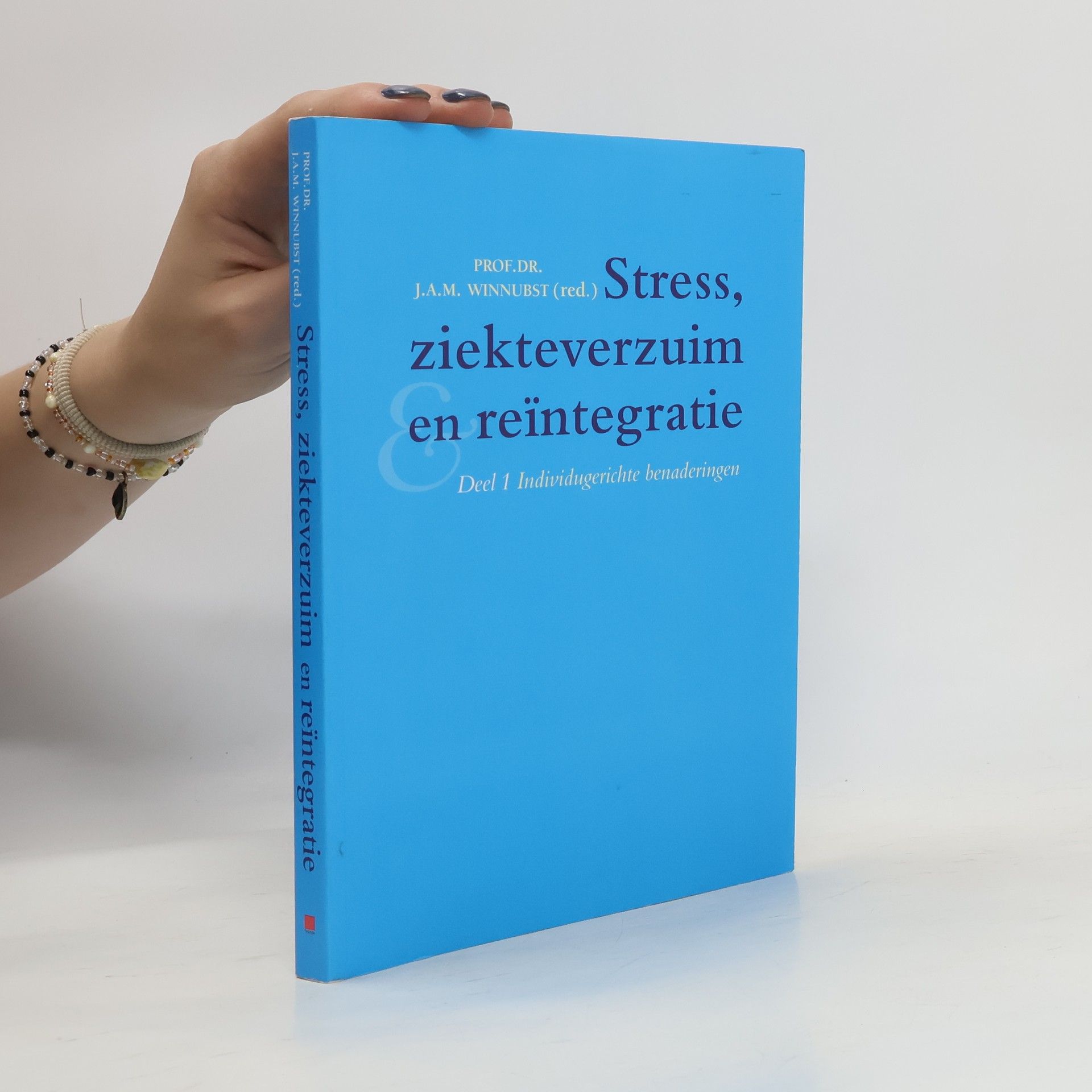 J. A. M. Winnubst Stress, ziekteverzuim en reïntegratie