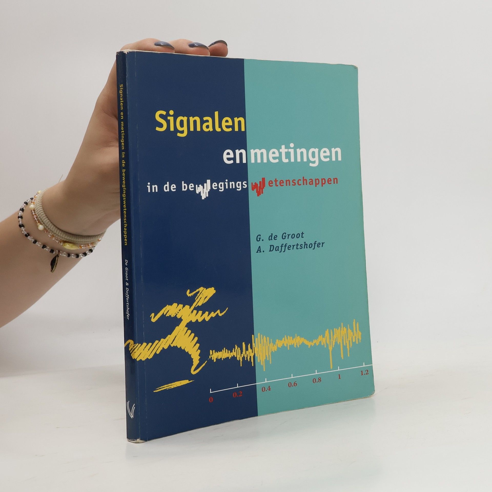 Gert Groot-Landeweer Signalen en metingen in de bewegingswetenschappen