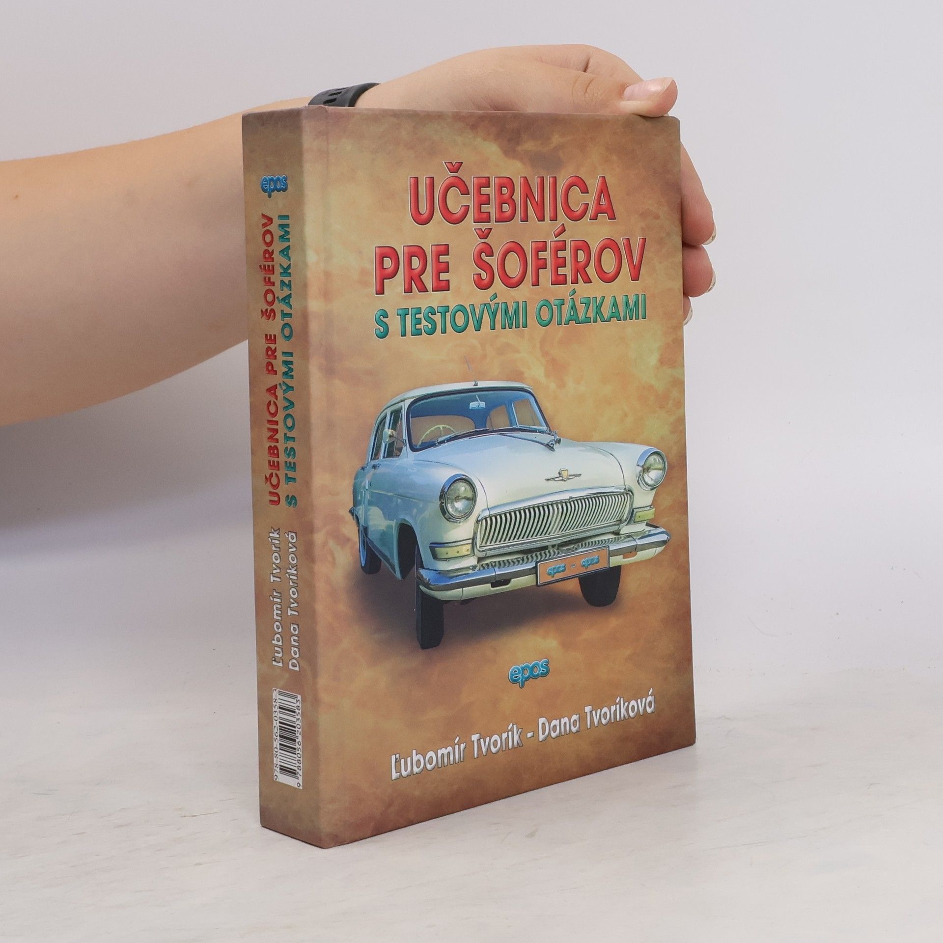 Ľubomír Tvorík Učebnica pre šoférov s testovými otázkami